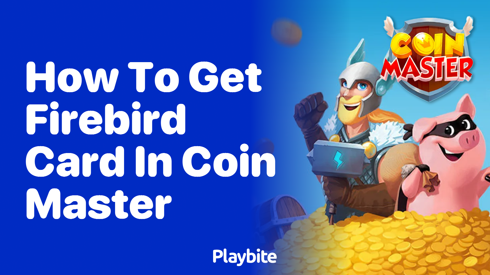 How to Get the Firebird Card in Coin Master
