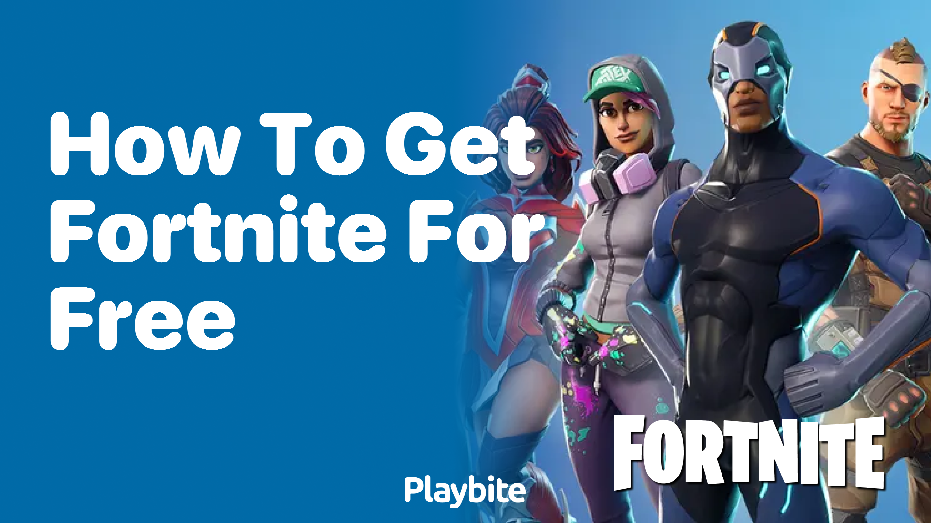 How to Get Fortnite for Free