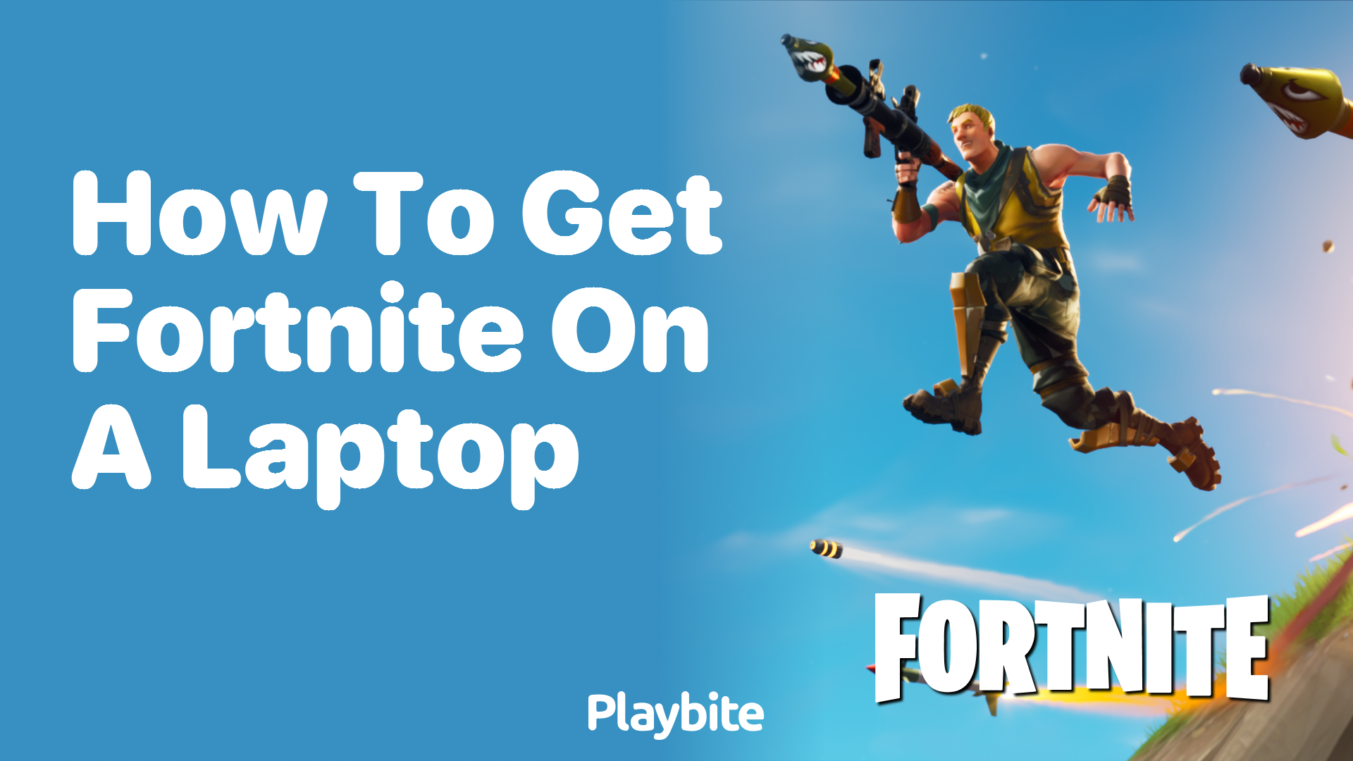 How to Get Fortnite on a Laptop: A Fun Guide