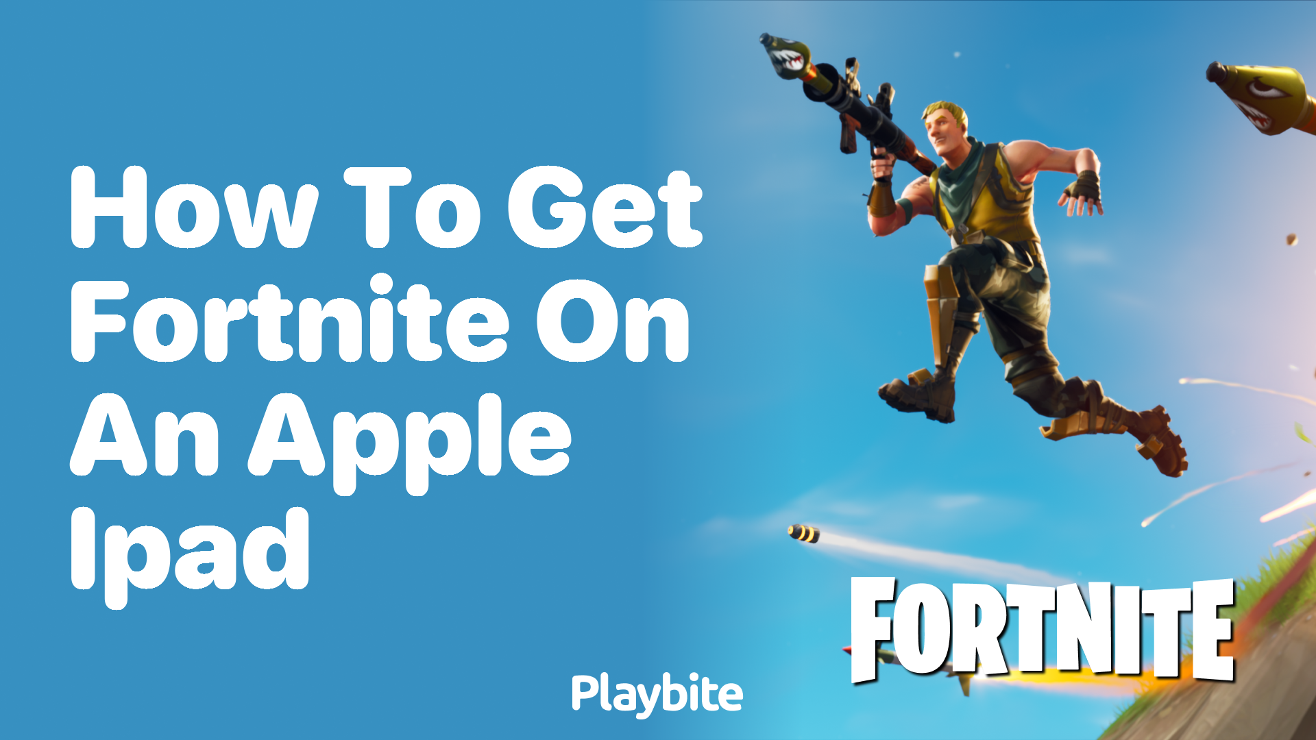How to Get Fortnite on an Apple iPad