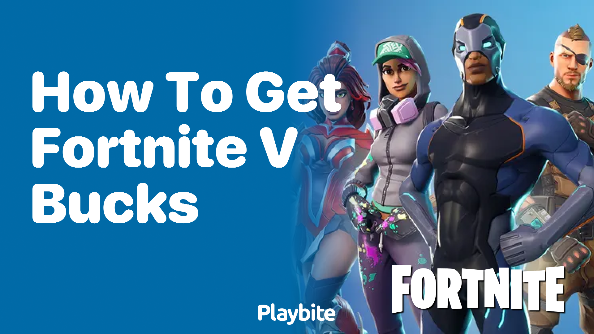 How to Get Fortnite V-Bucks: Your Ultimate Guide