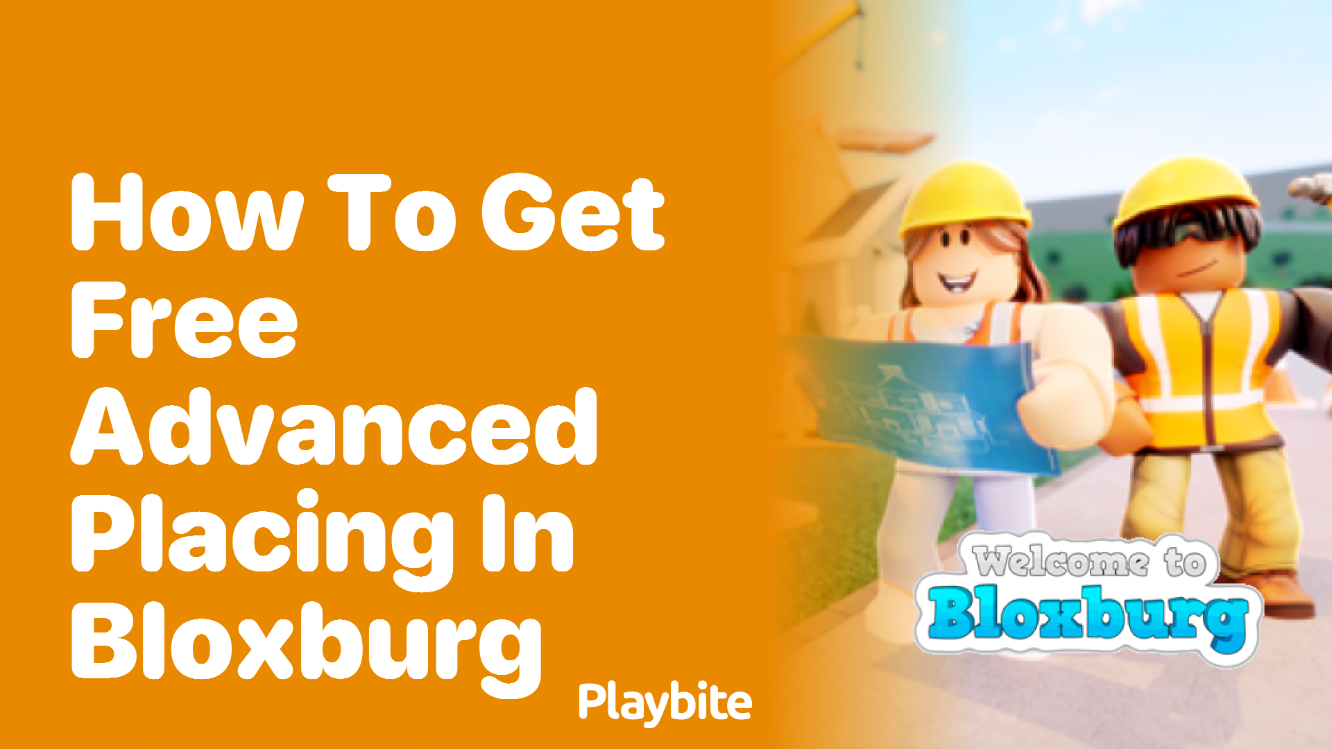 How to Get Free Advanced Placing in Bloxburg