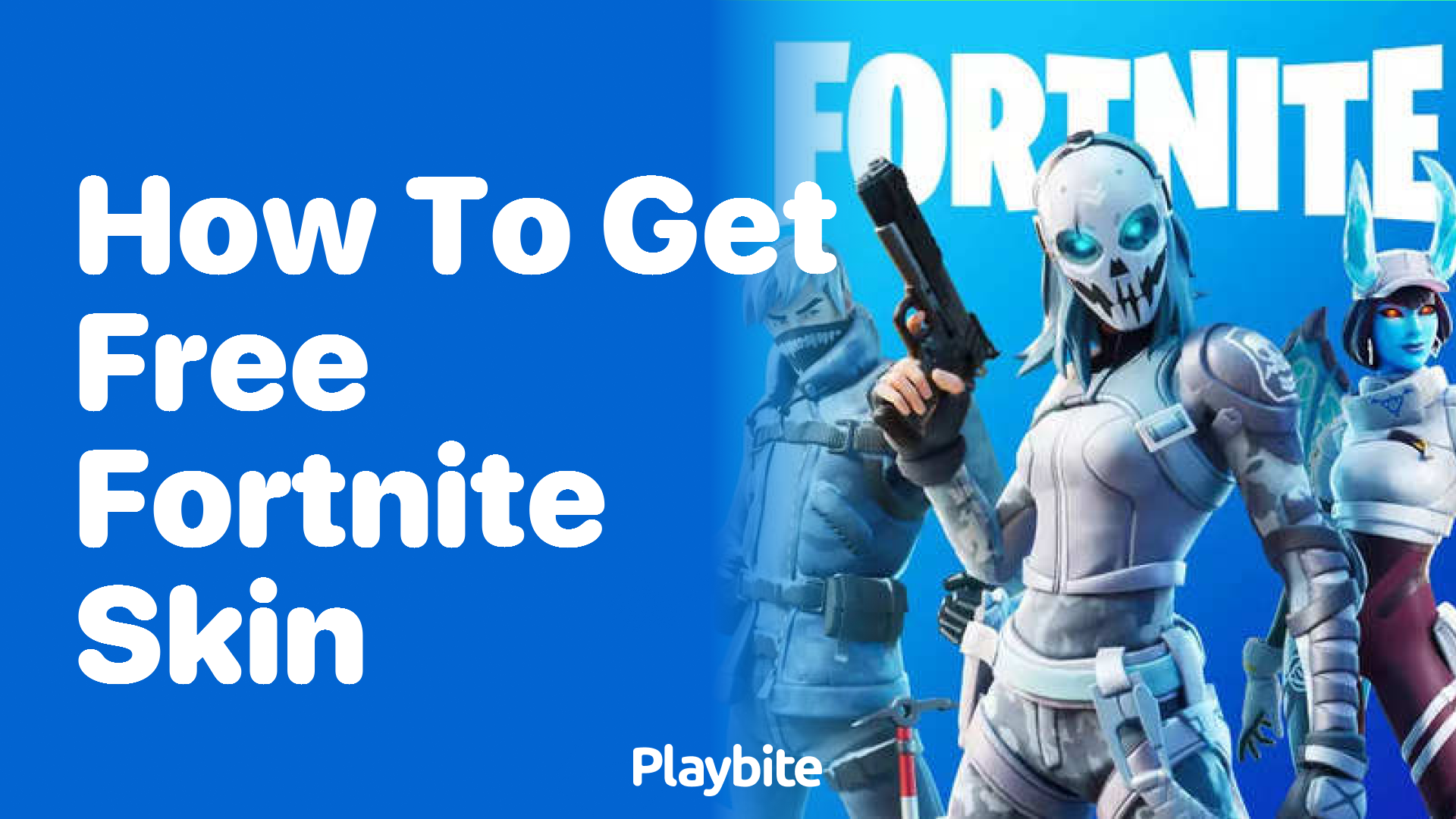How to Get Free Fortnite Skins: Your Ultimate Guide