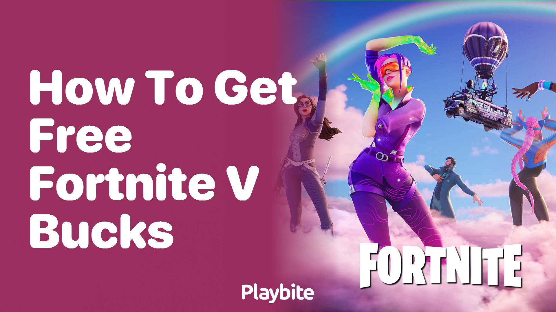 How to Get Free Fortnite V-Bucks: The Ultimate Guide