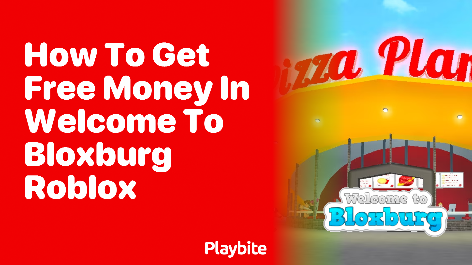 How to Get Free Money in Welcome to Bloxburg Roblox