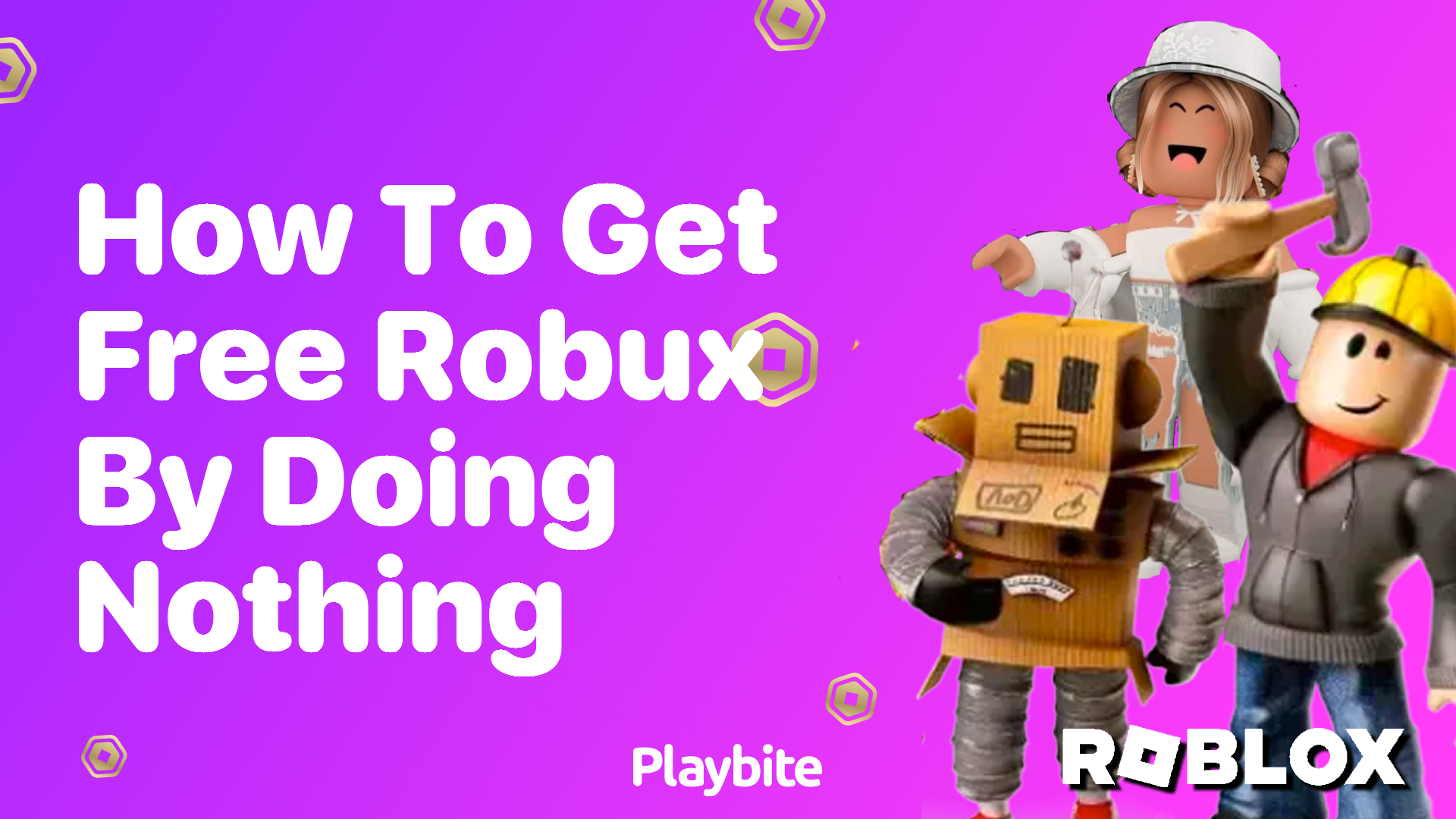 How to Get Free Robux By Doing Absolutely Nothing