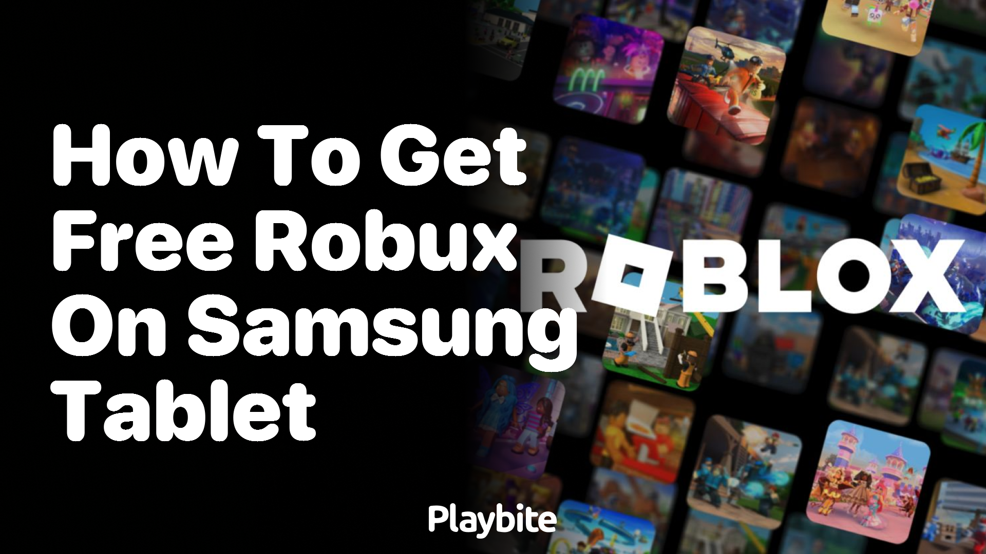 How to Get Free Robux on Your Samsung Tablet