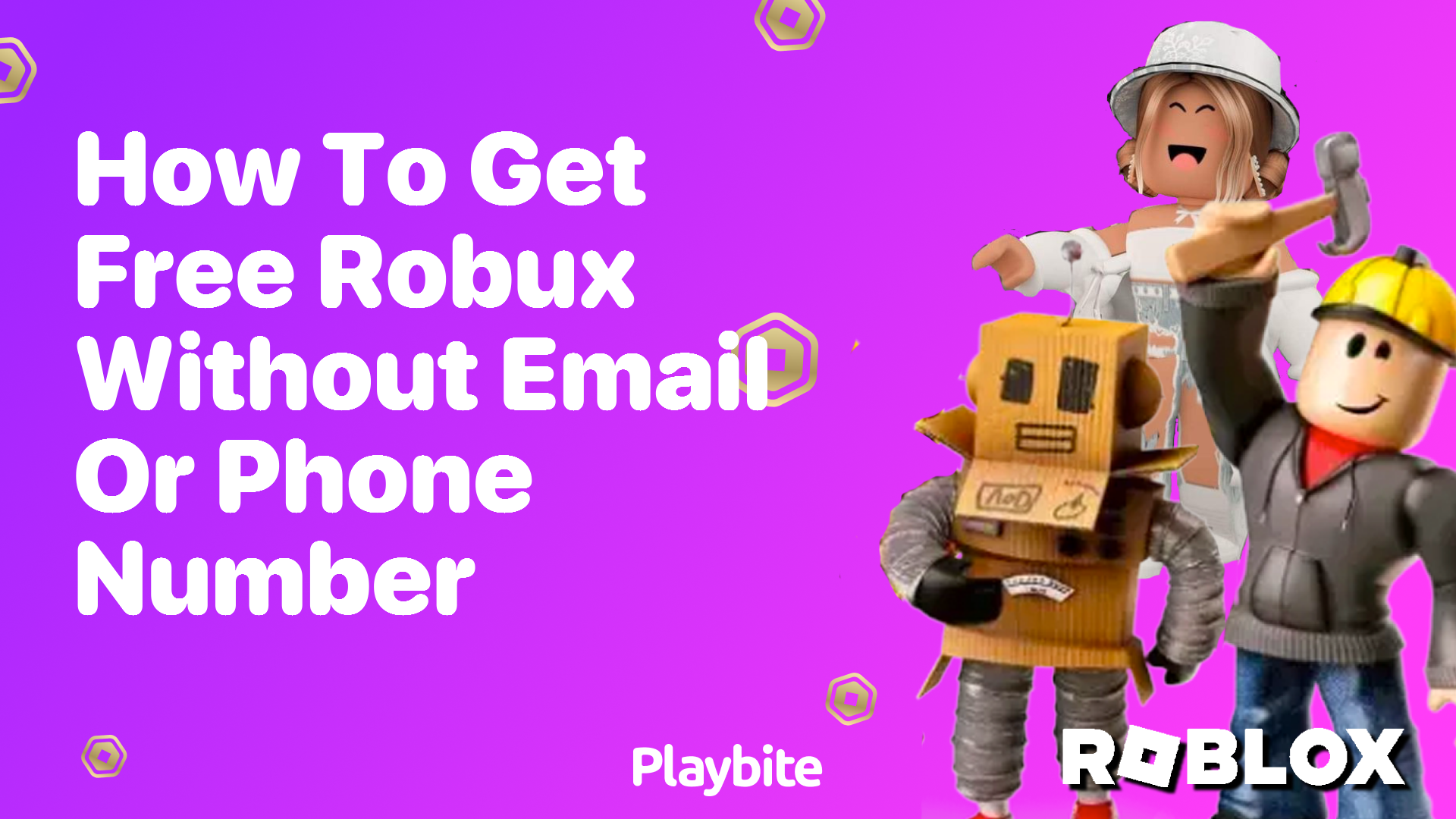 How to Get Free Robux Without Email or Phone Number