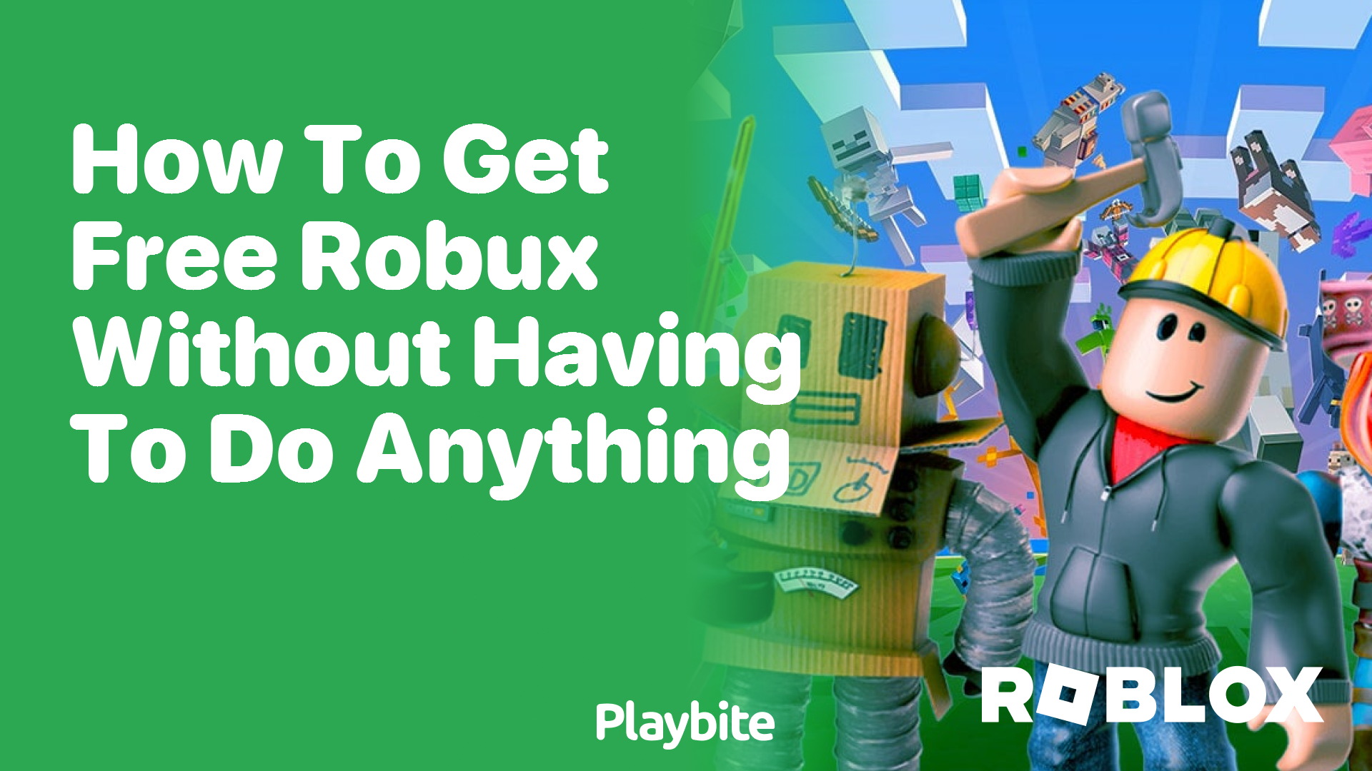 How to Get Free Robux Without Having to Do Anything