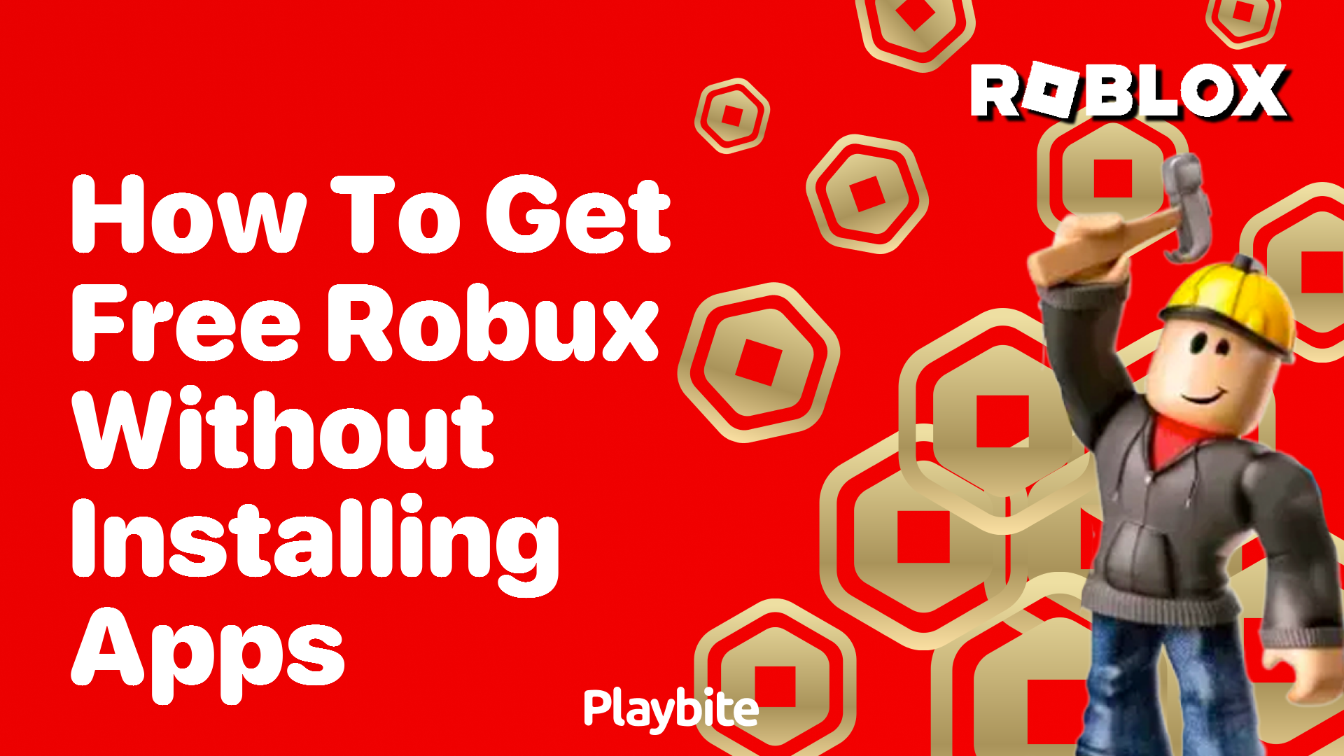How to Get Free Robux Without Installing Apps