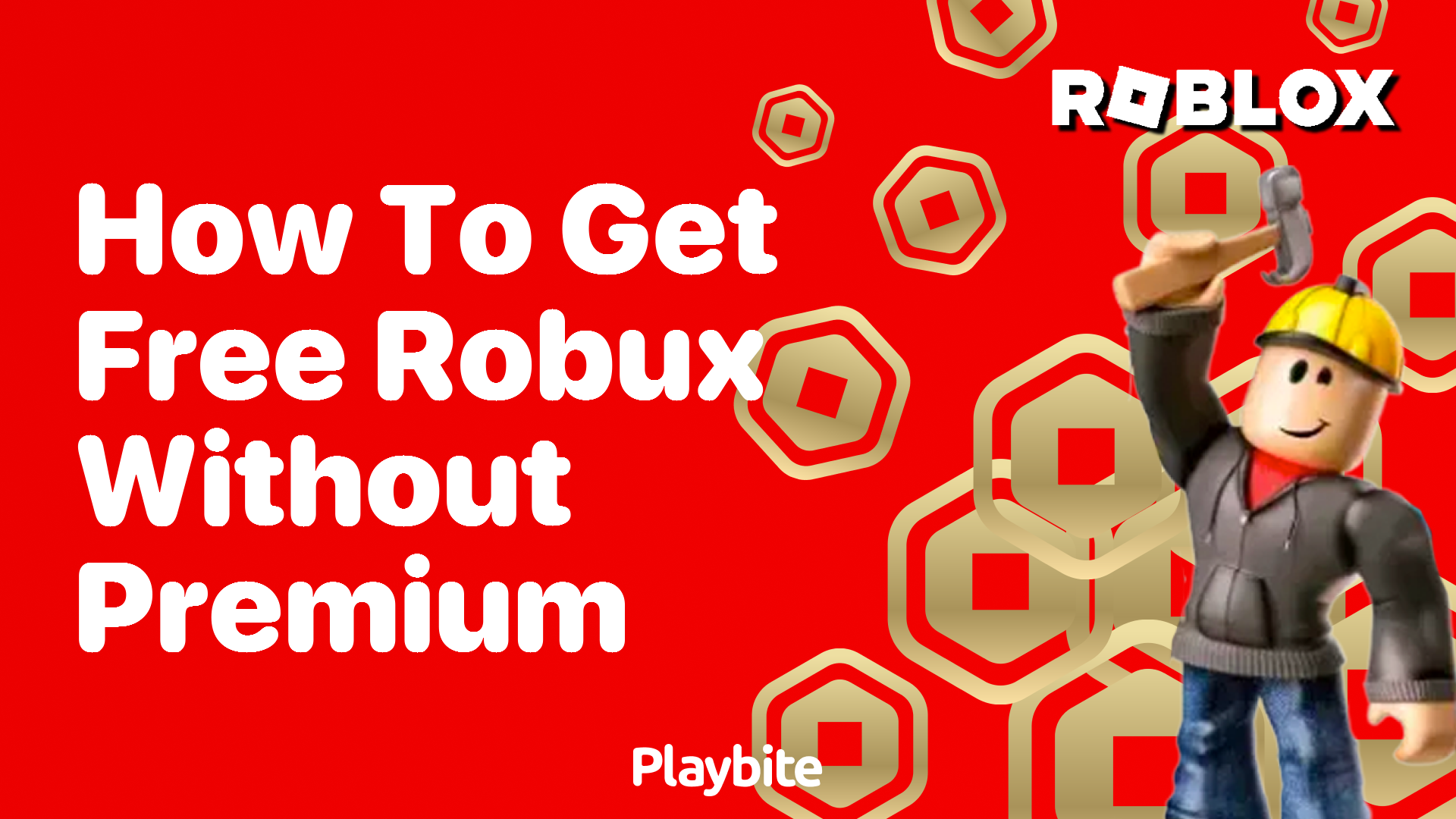 How to Get Free Robux Without Premium