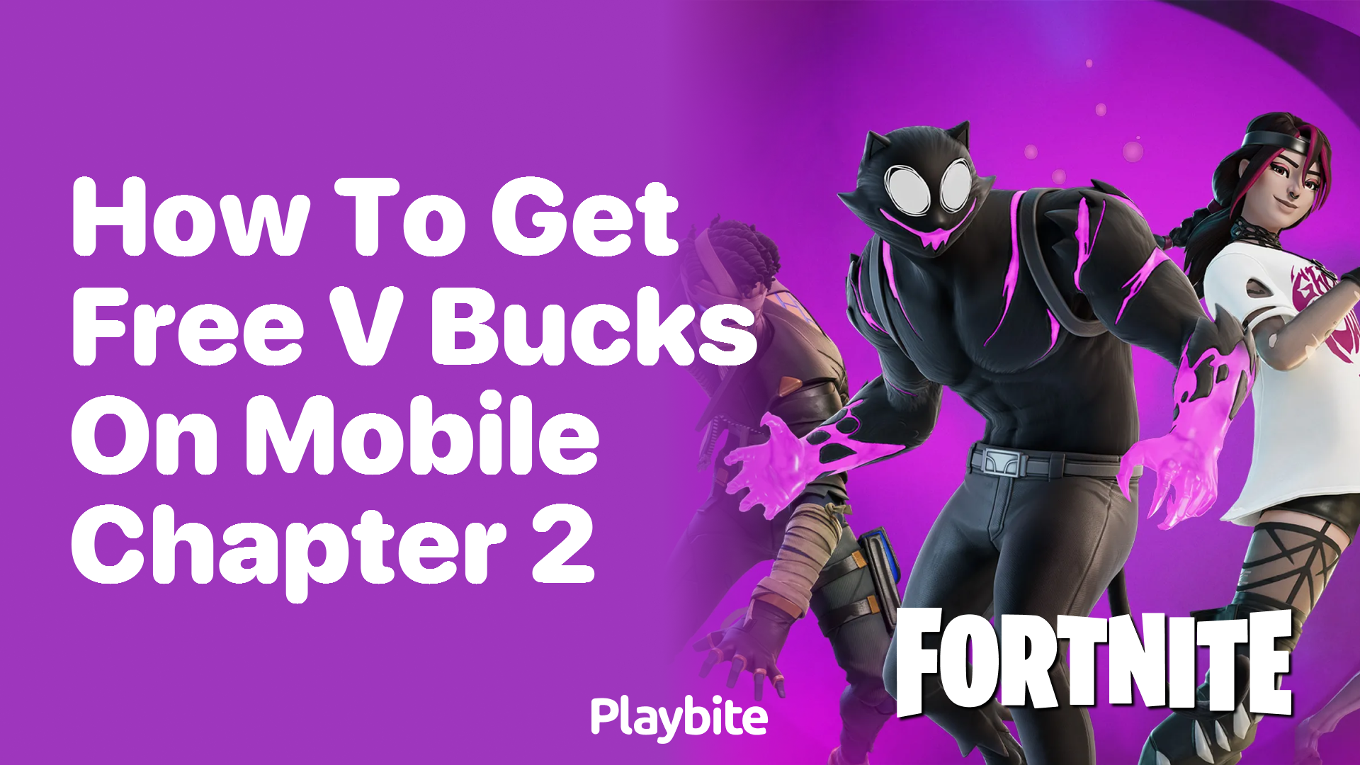 How to Get Free V-Bucks on Mobile Chapter 2