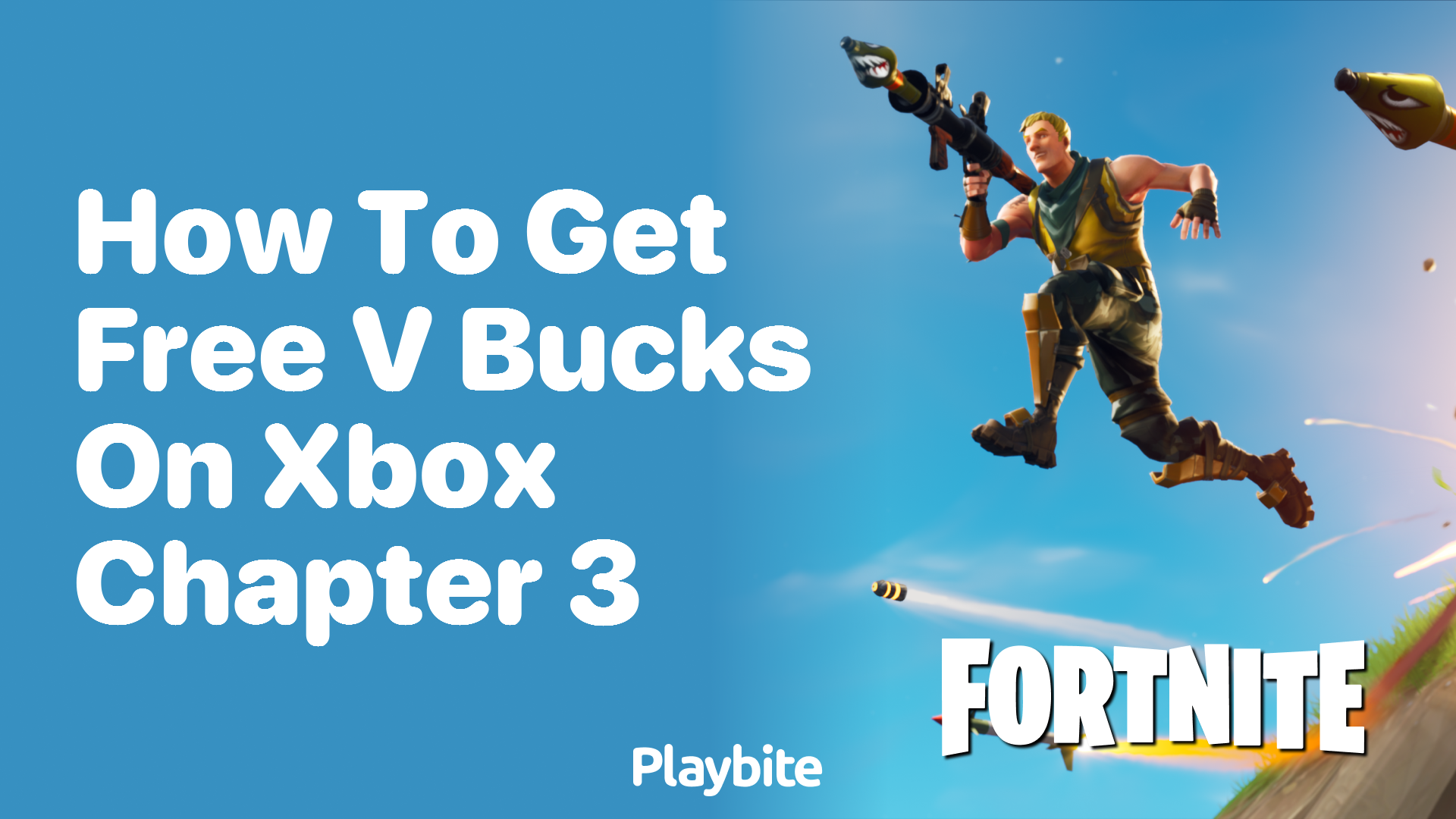 How to Get Free V-Bucks on Xbox Chapter 3: Your Ultimate Guide