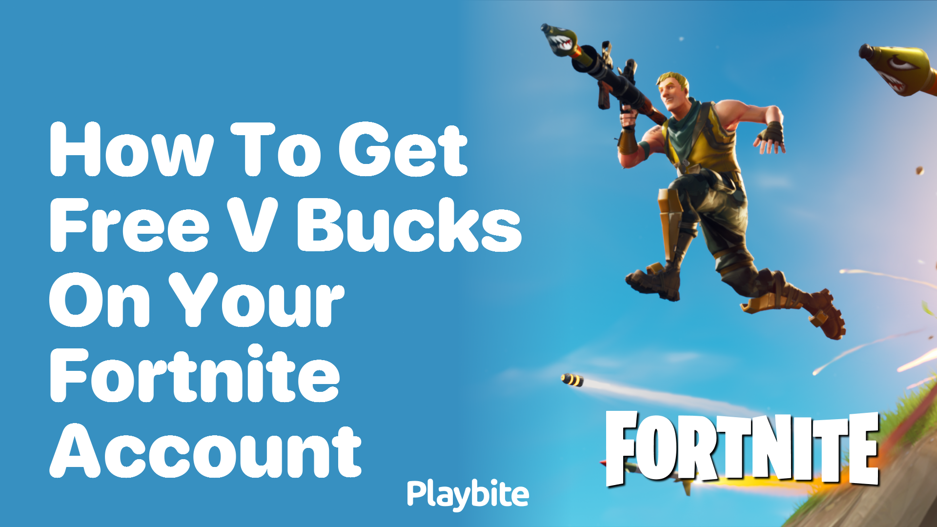 How to Get Free V-Bucks on Your Fortnite Account