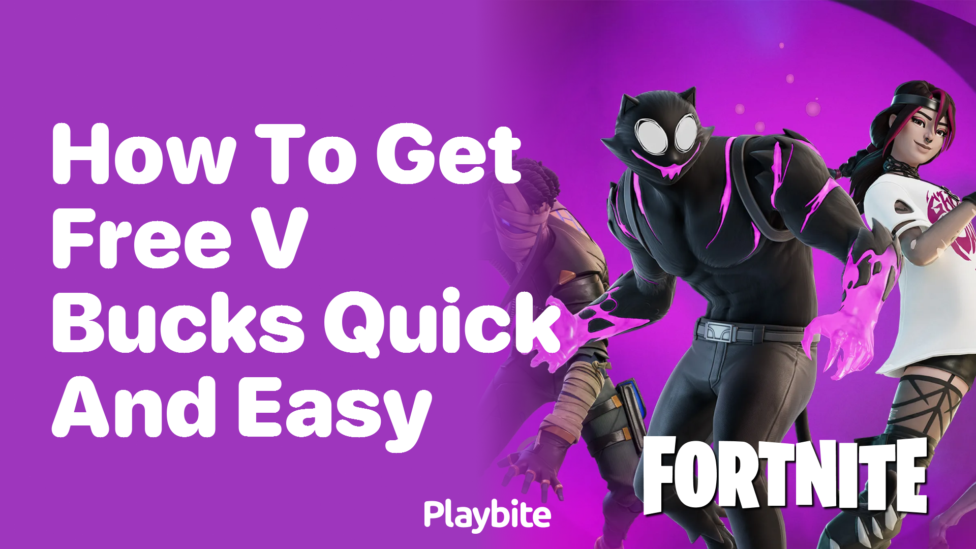 How to Get Free V-Bucks Quick and Easy