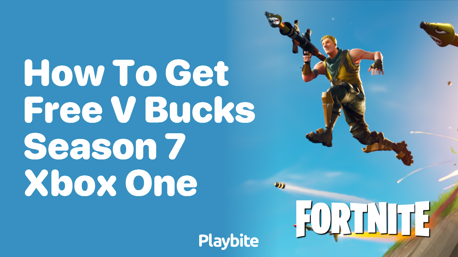 How to Get Free V-Bucks in Fortnite Season 7 on Xbox One