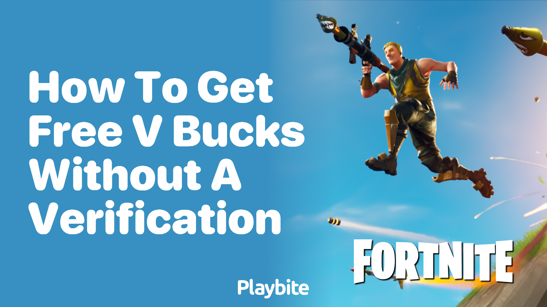 How to Get Free V-Bucks Without a Verification