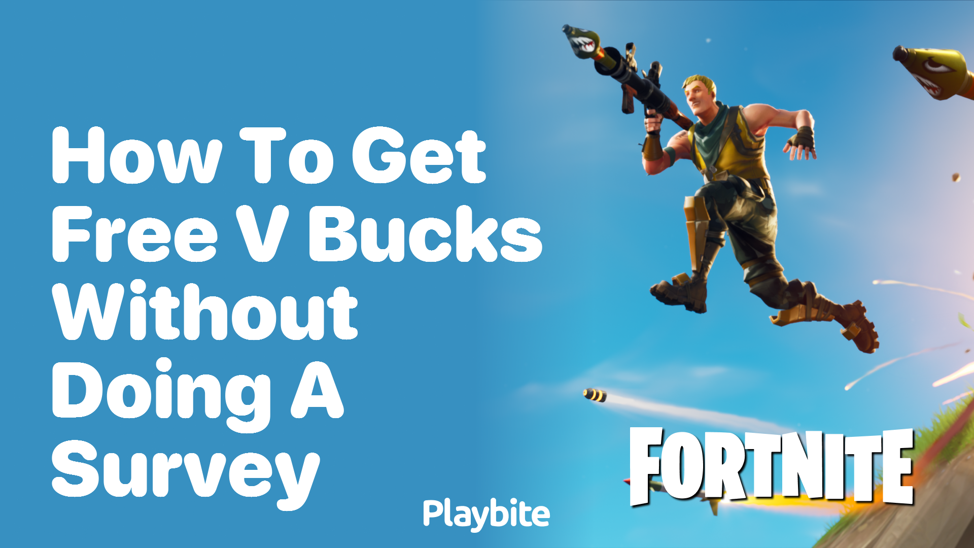 How to Get Free V Bucks Without Doing a Survey