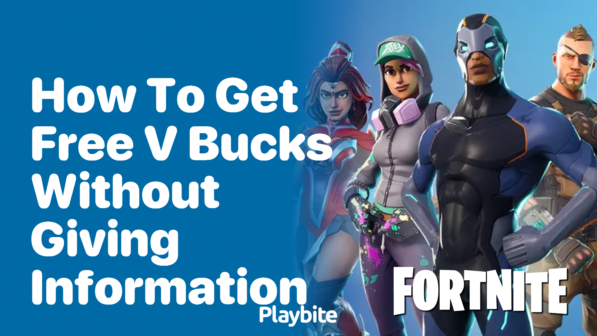 How to Get Free V-Bucks Without Giving Information