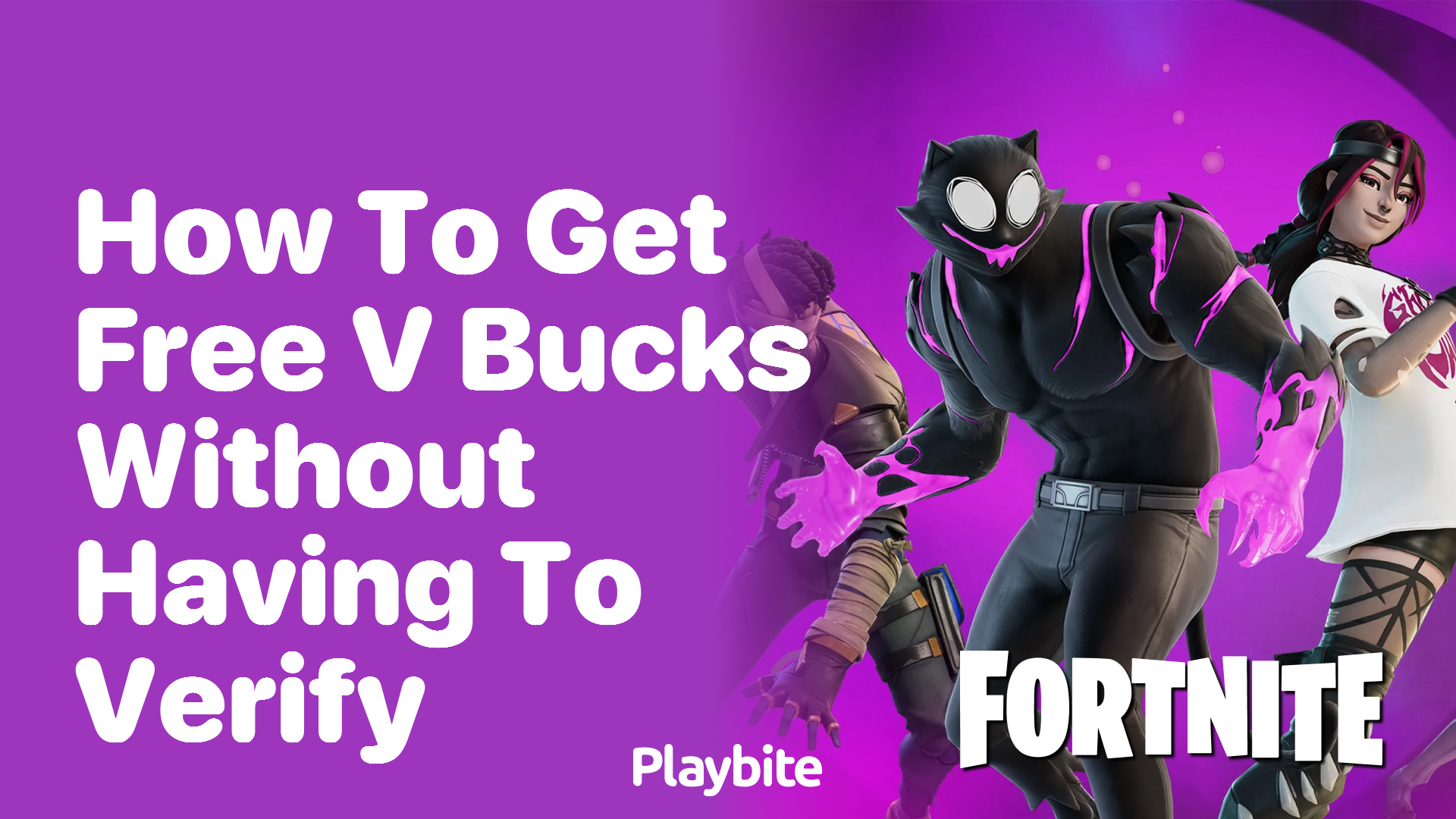 How to Get Free V-Bucks Without Having to Verify