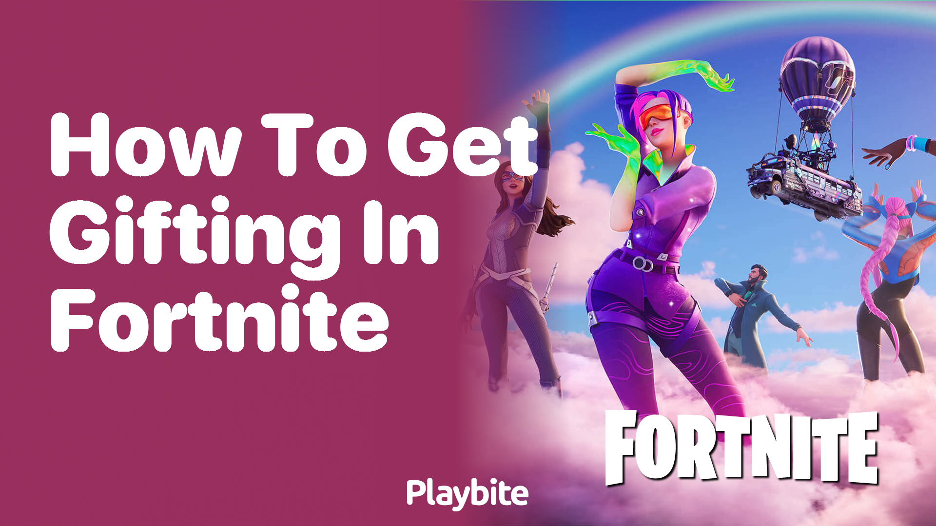 How to Get Gifting in Fortnite Explained