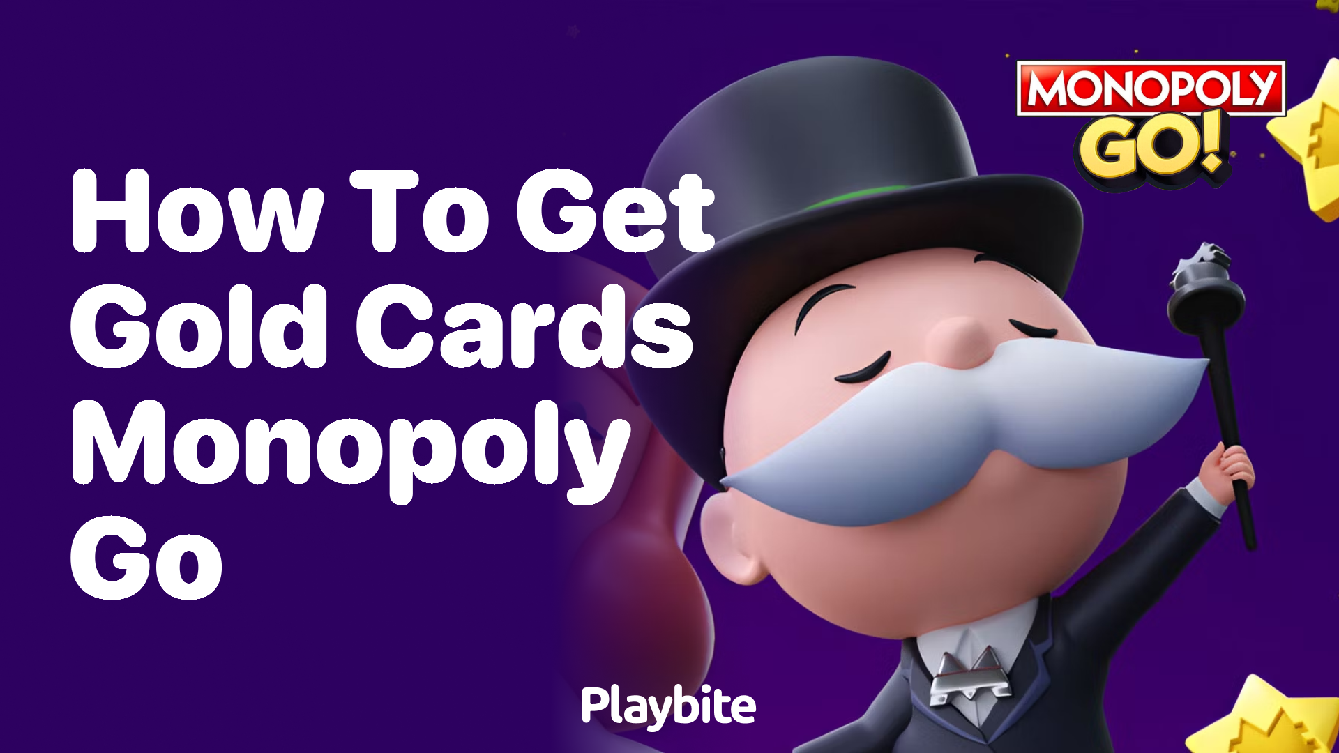 How to Get Gold Cards in Monopoly Go