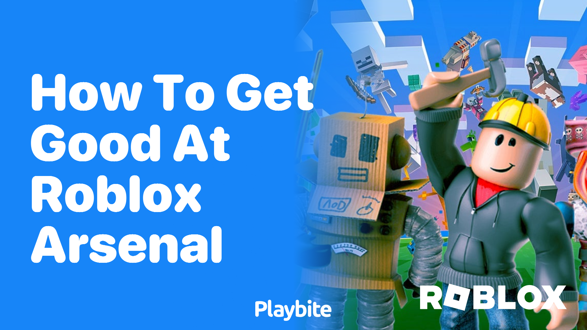 How to Get Good at Roblox Arsenal
