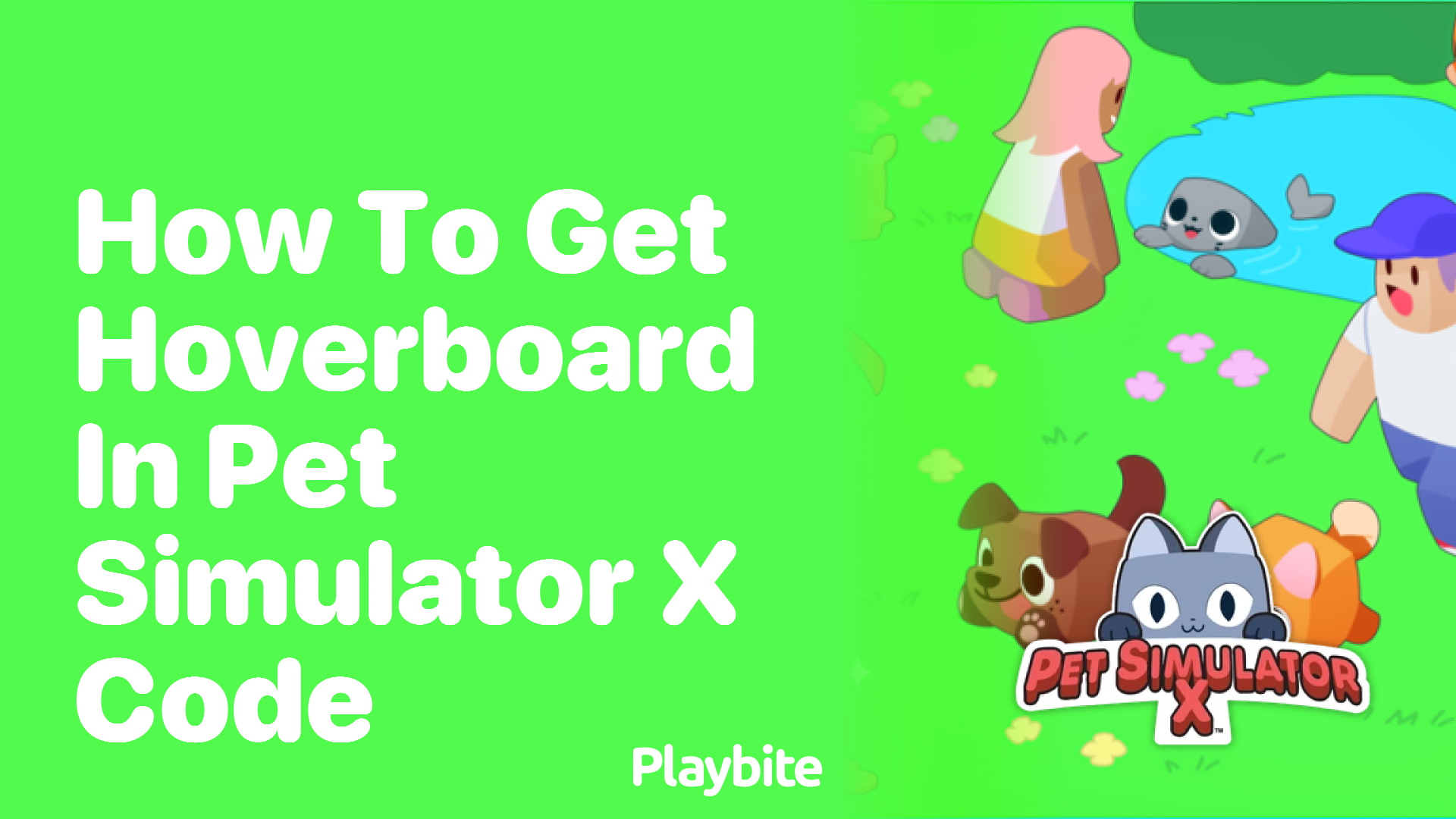 How to Get a Hoverboard in Pet Simulator X with a Code