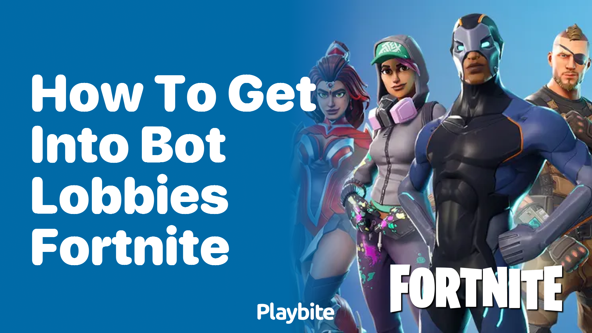 How to Get into Bot Lobbies in Fortnite: A Quick Guide