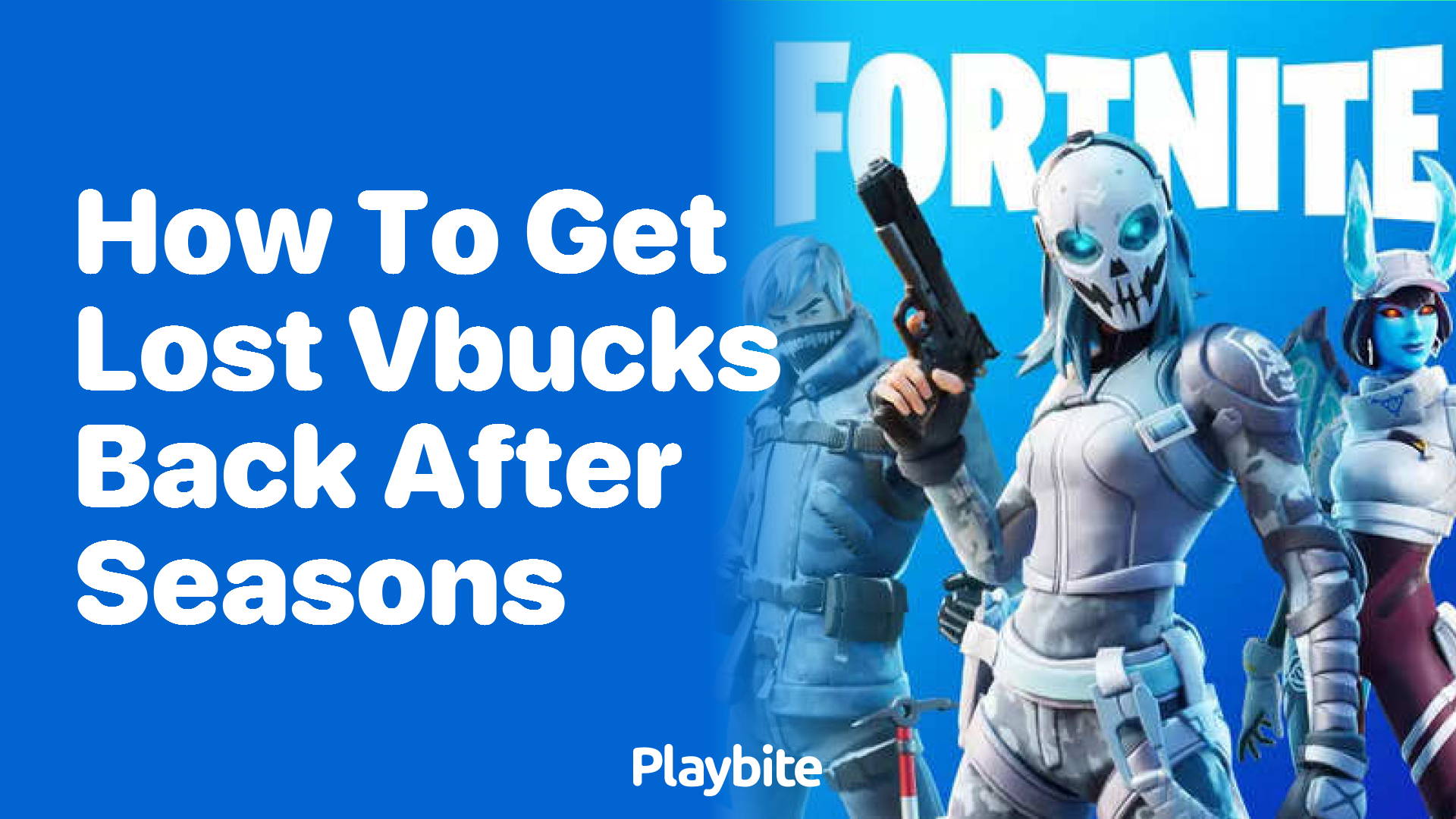 How to Get Lost V-Bucks Back After Seasons in Fortnite