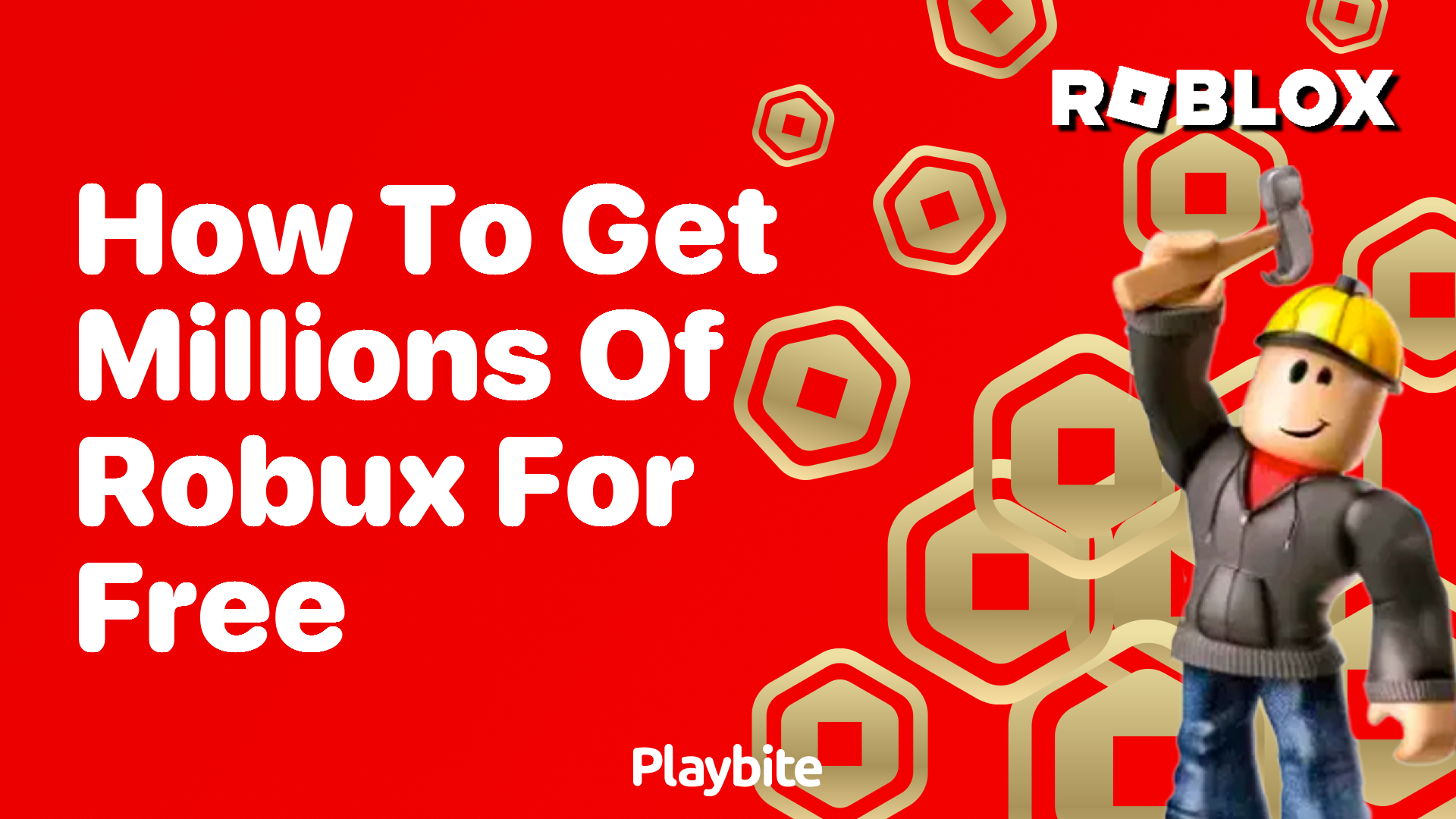 How to Get Millions of Robux for Free