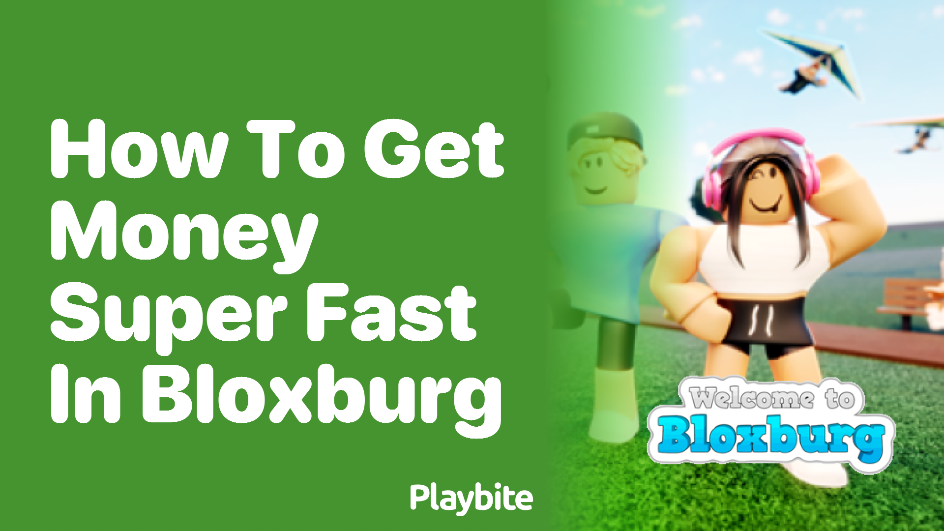 How to Get Money Super Fast in Bloxburg