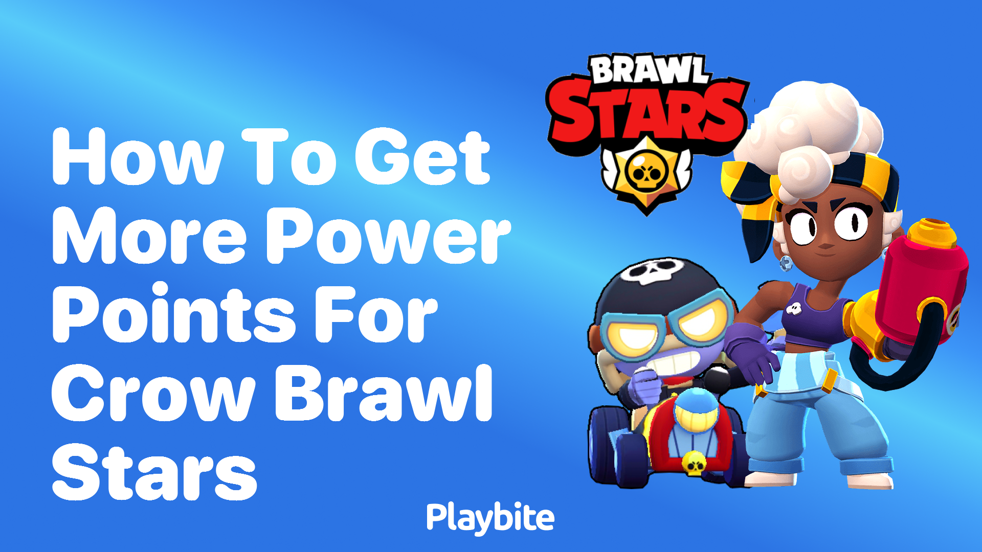 How to Get More Power Points for Crow in Brawl Stars Playbite