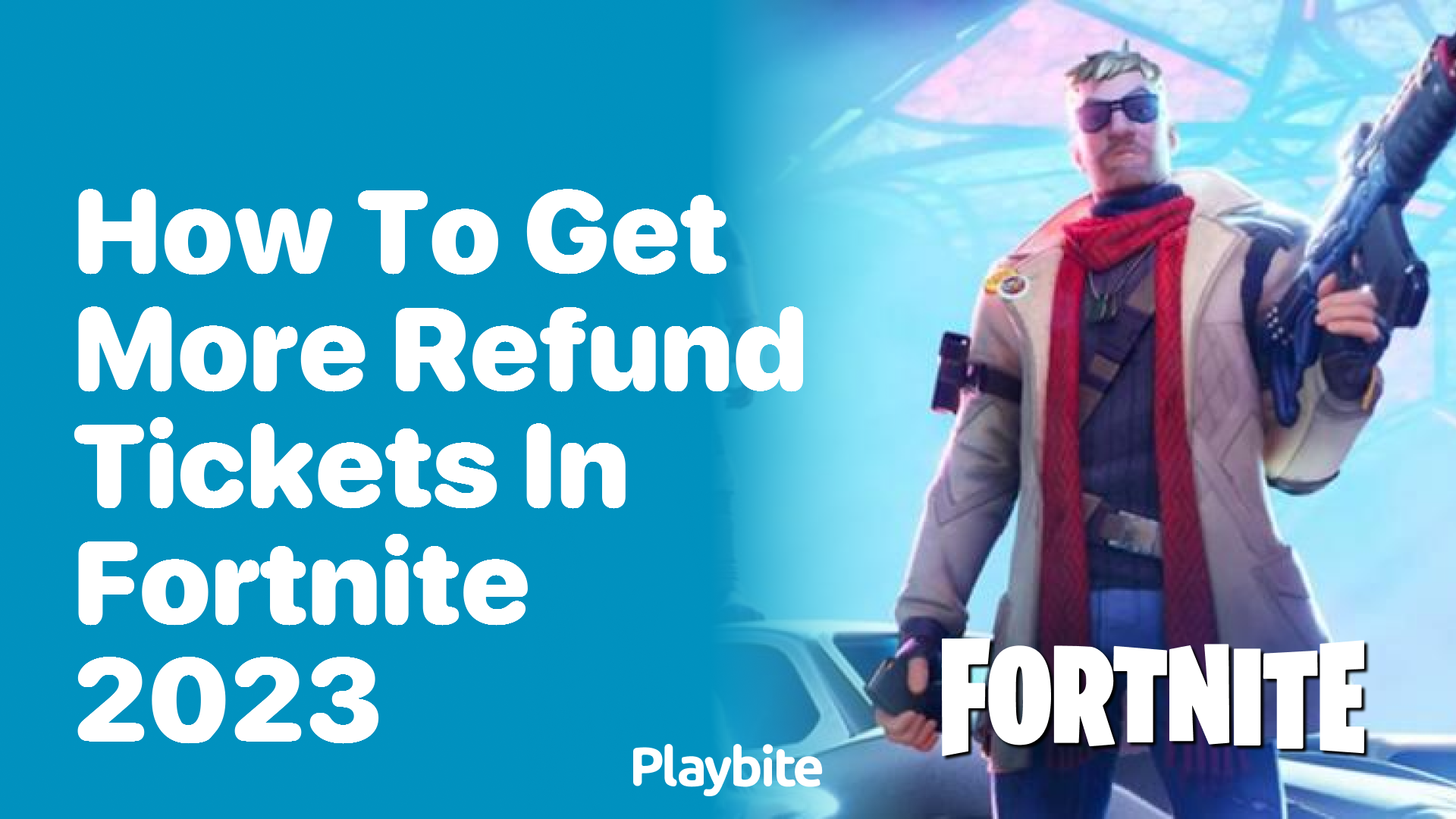How to Get More Refund Tickets in Fortnite 2023