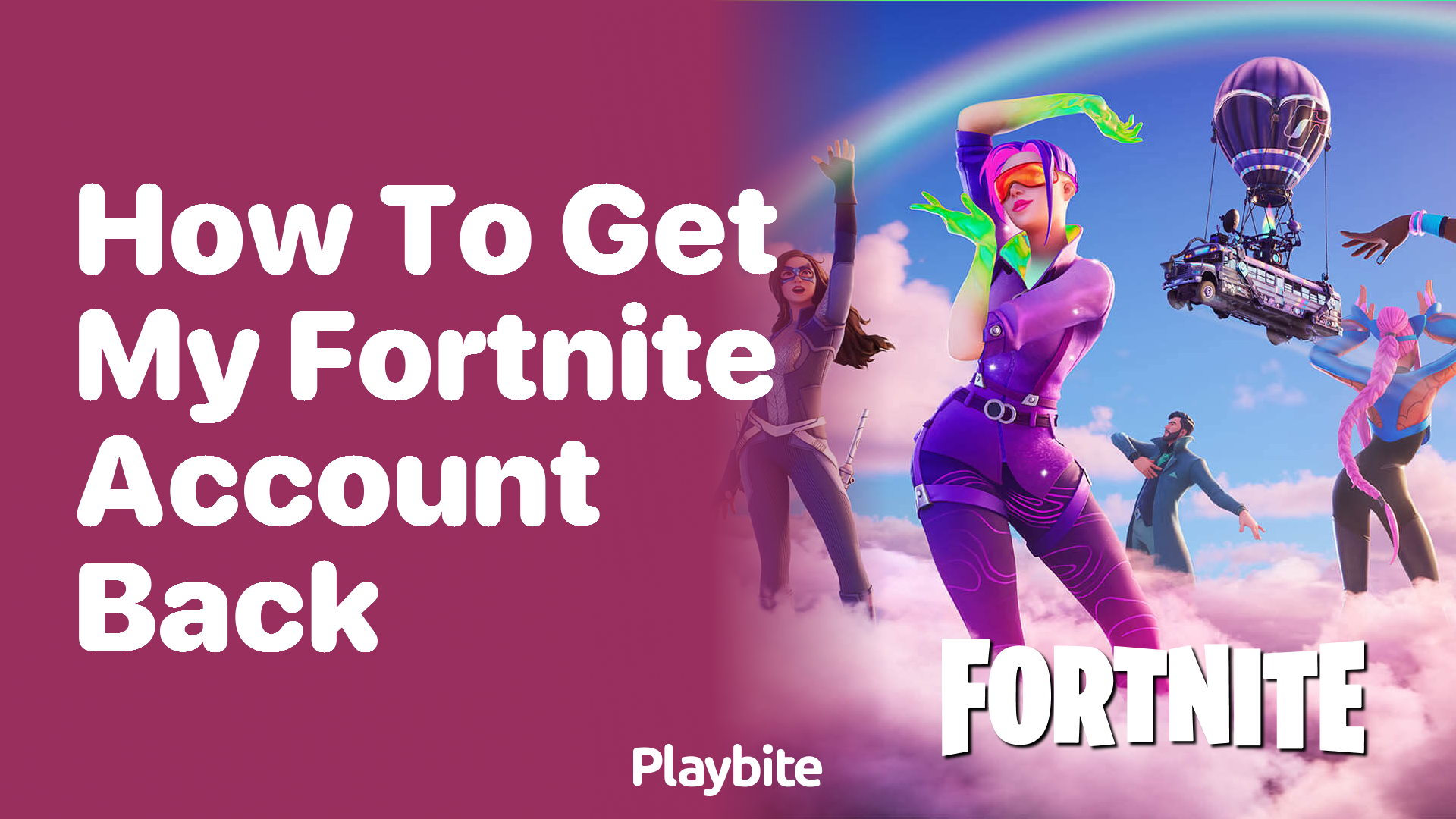 How to Get My Fortnite Account Back: A Quick Guide