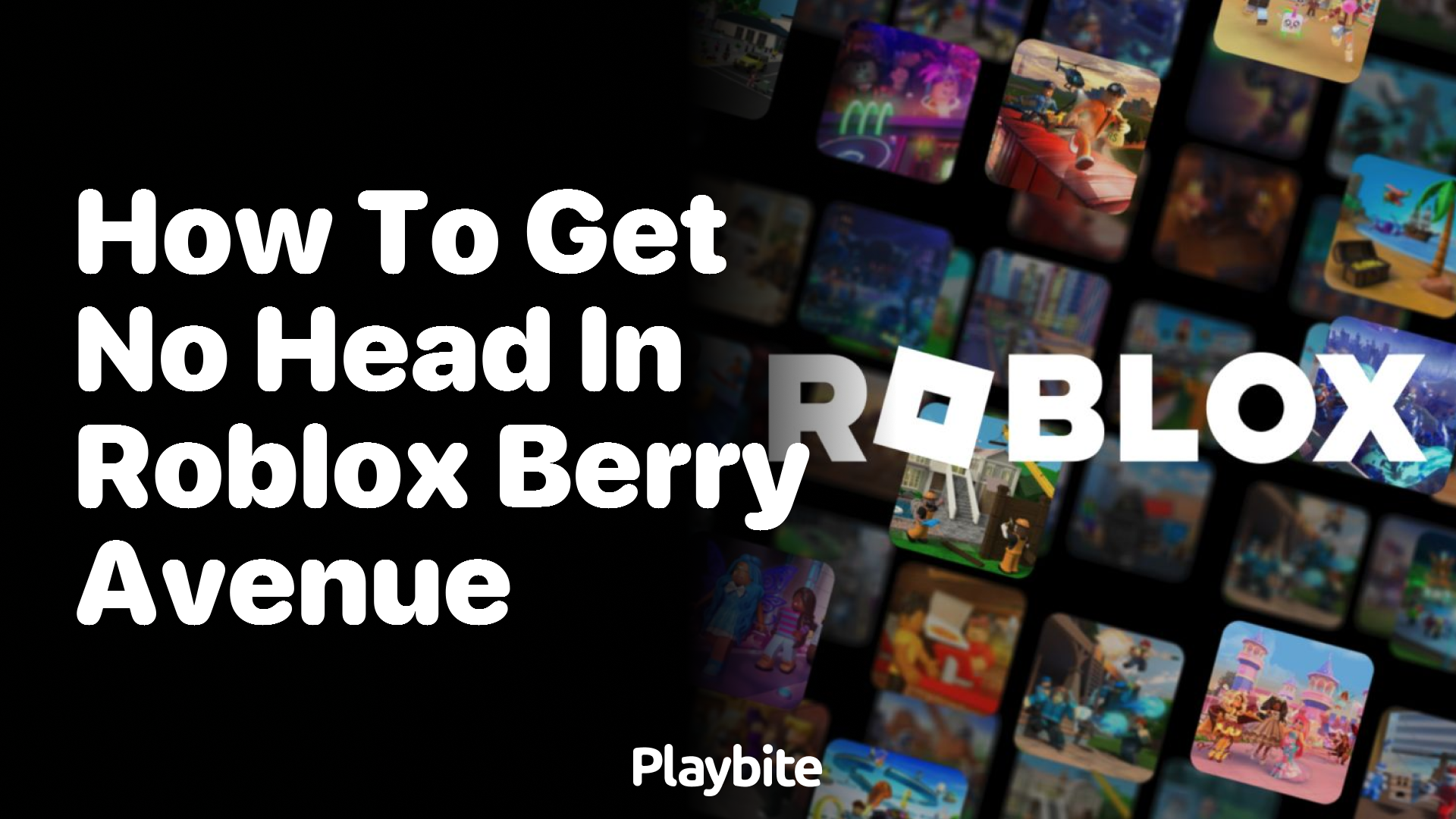 How to Get No Head in Roblox Berry Avenue