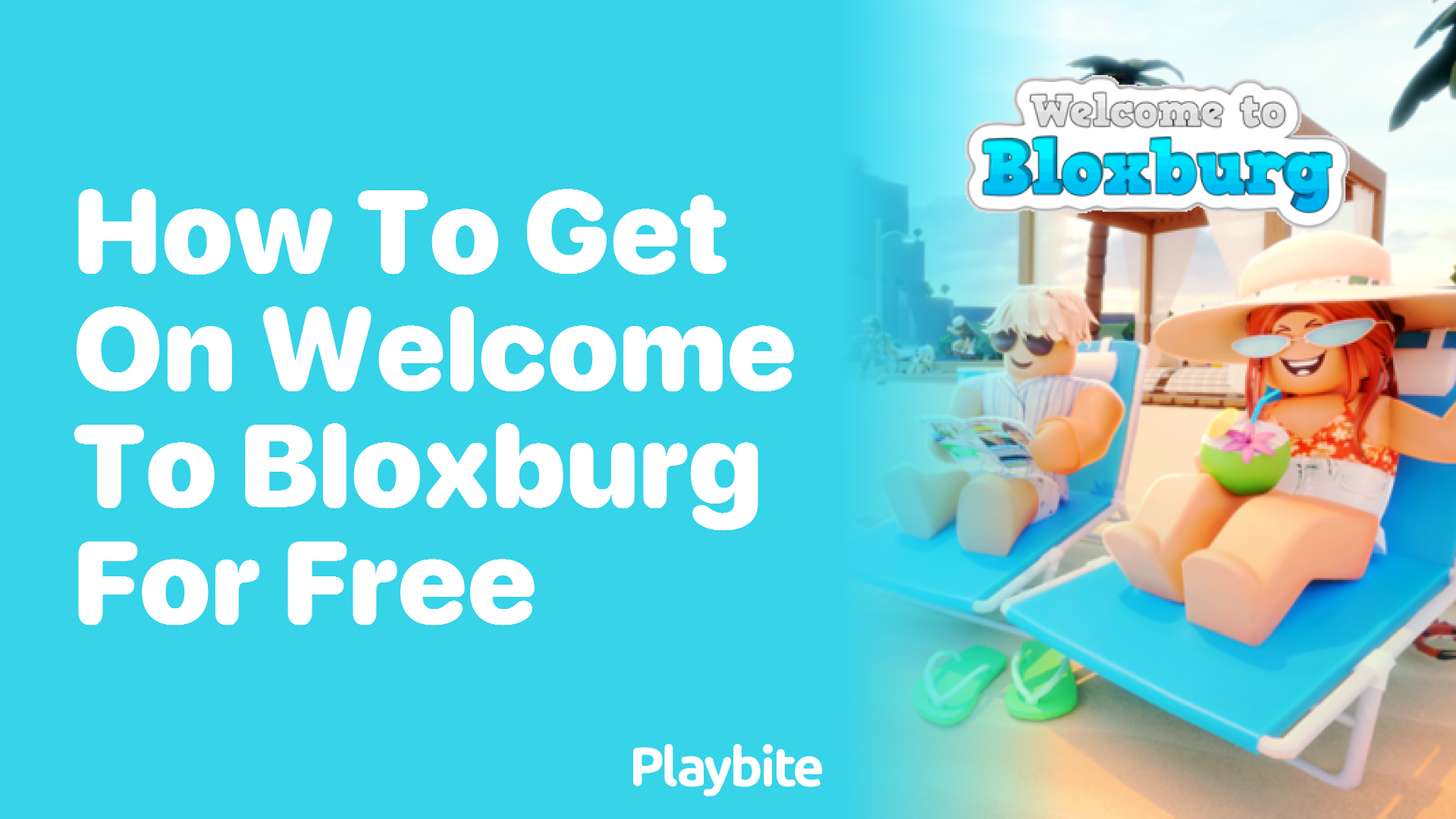 How to Get on Welcome to Bloxburg for Free: A Simple Guide