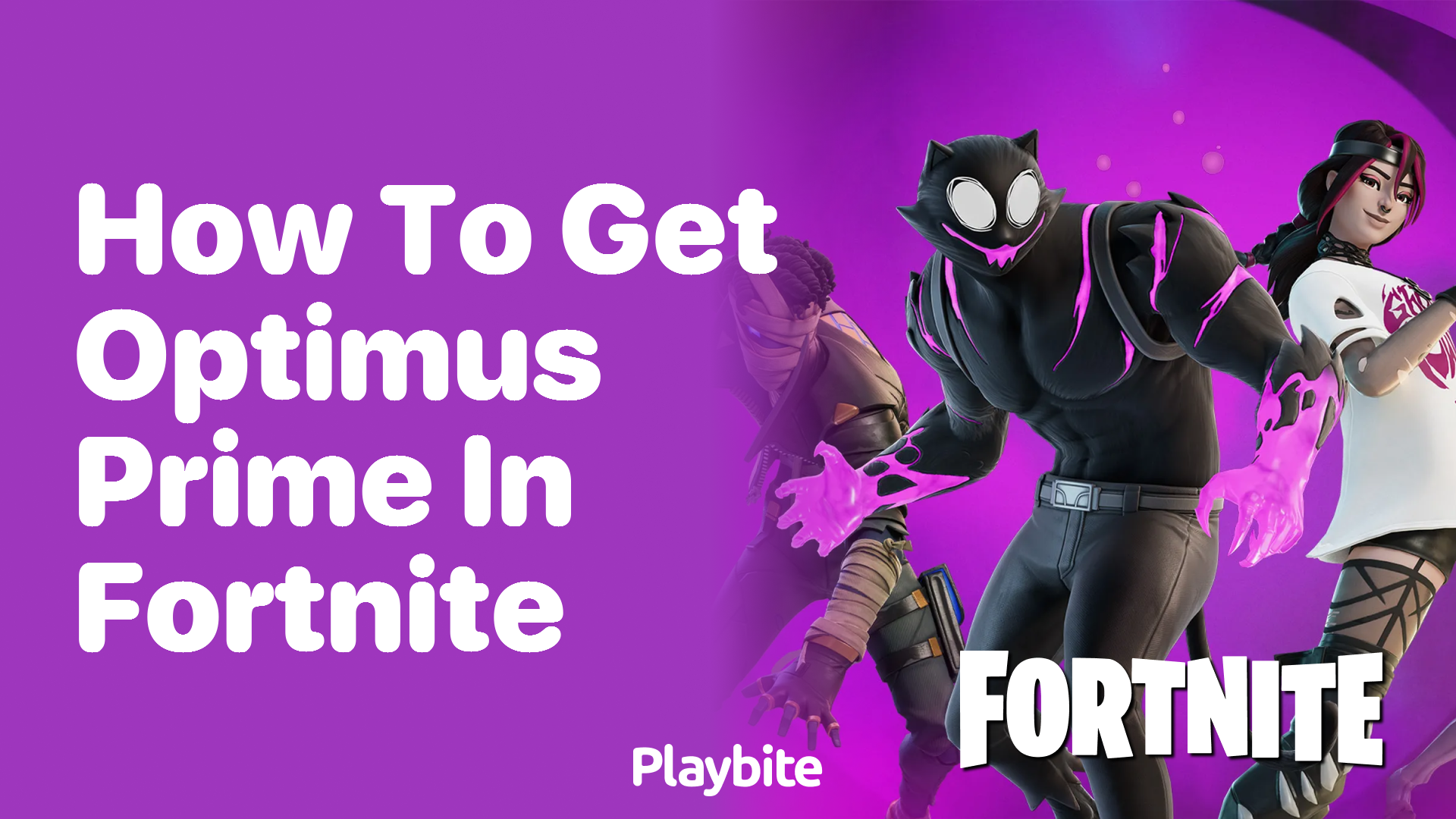 How to Get Optimus Prime in Fortnite: A Fun Guide