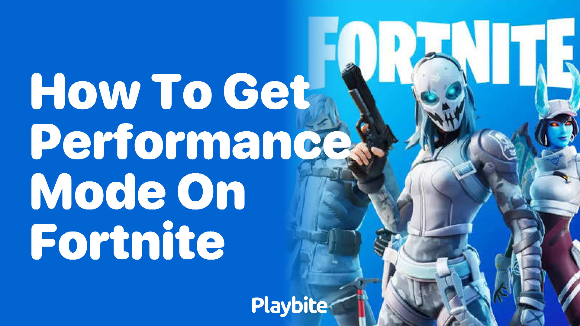How to Get Performance Mode on Fortnite