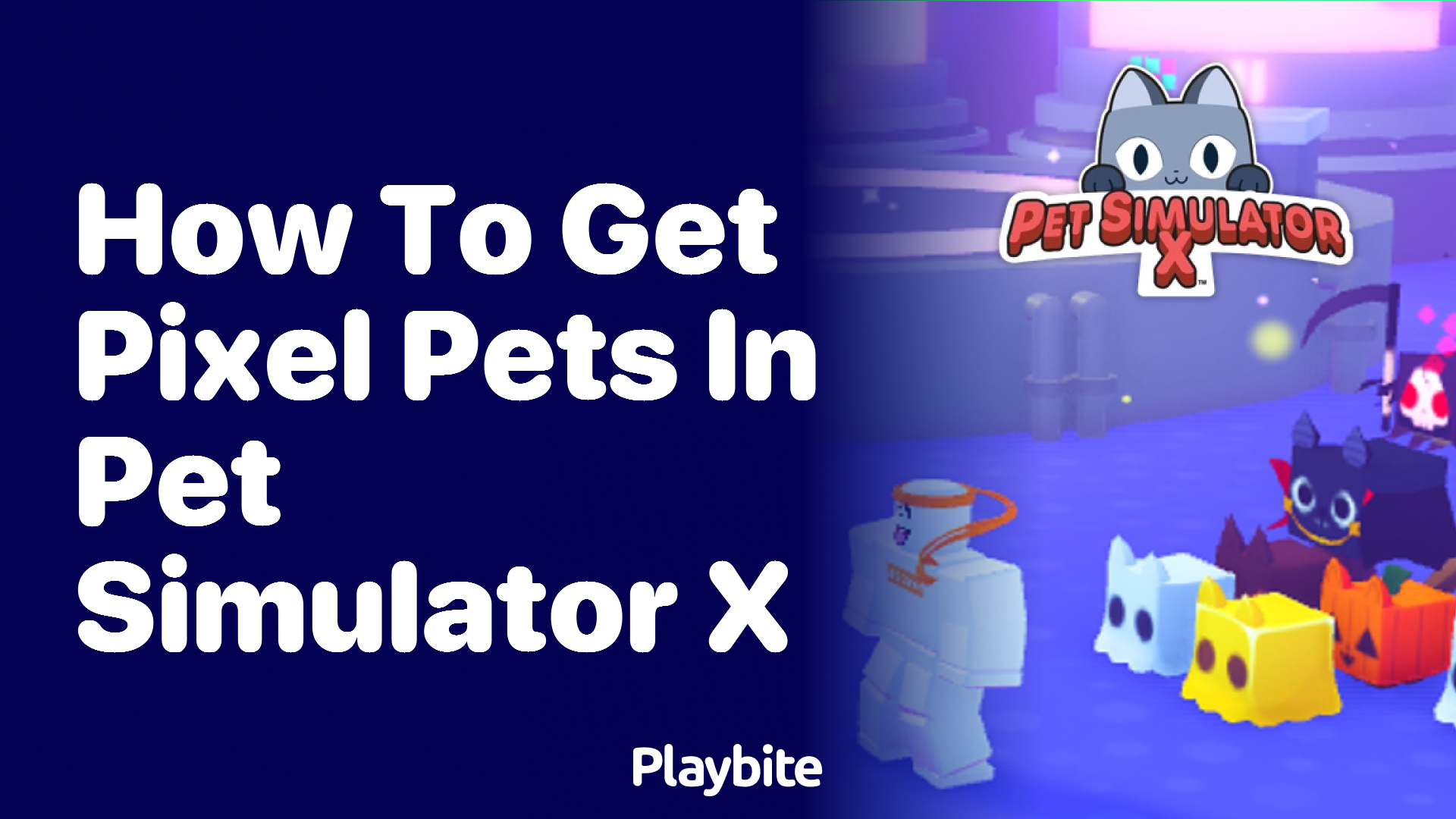 How to Get Pixel Pets in Pet Simulator X
