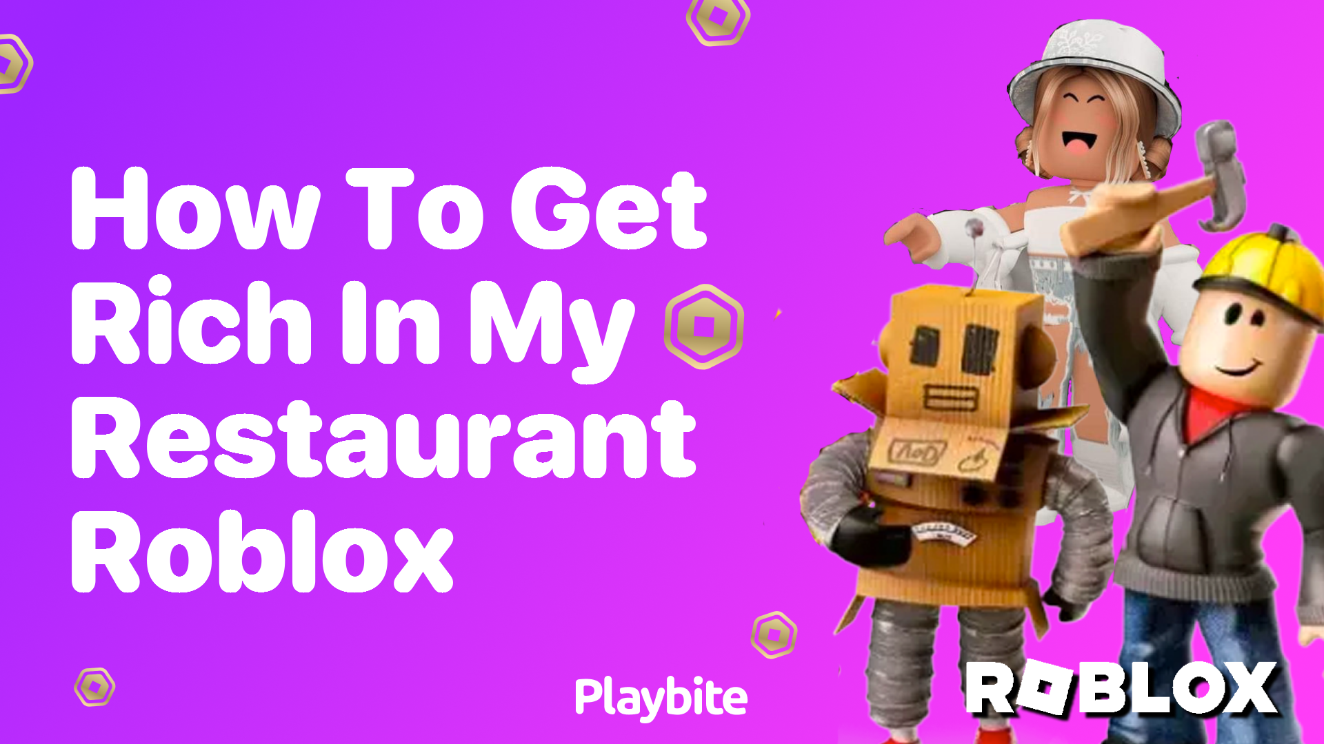 How to Get Rich in My Restaurant Roblox