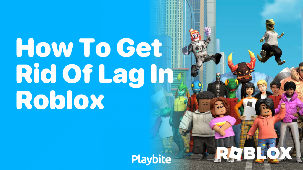 How To Get Rid Of Lag In Roblox Playbite How To Get Rid Of Lag In Roblox 1024x576 