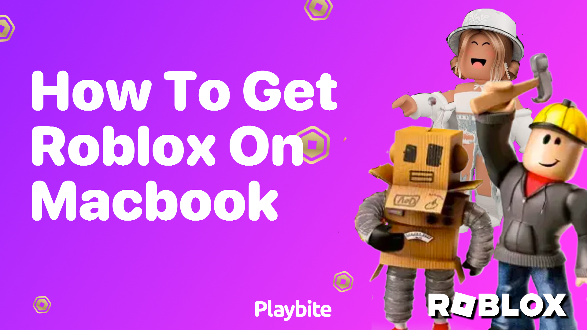 How to Get Roblox on Your MacBook: A Simple Guide