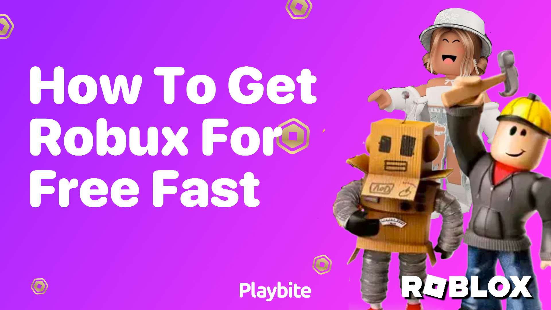 How to Get Robux for Free Fast