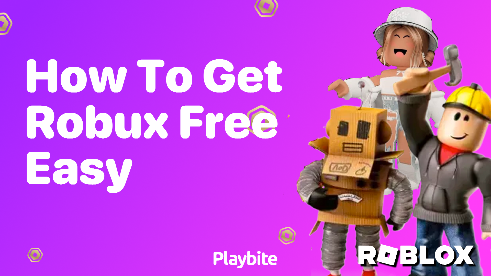 How to Get Robux for Free Easily