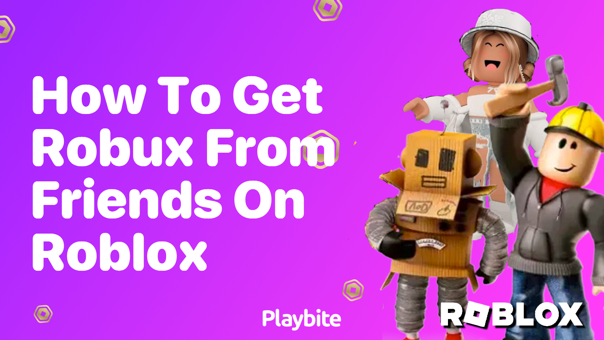 How to Get Robux from Friends on Roblox