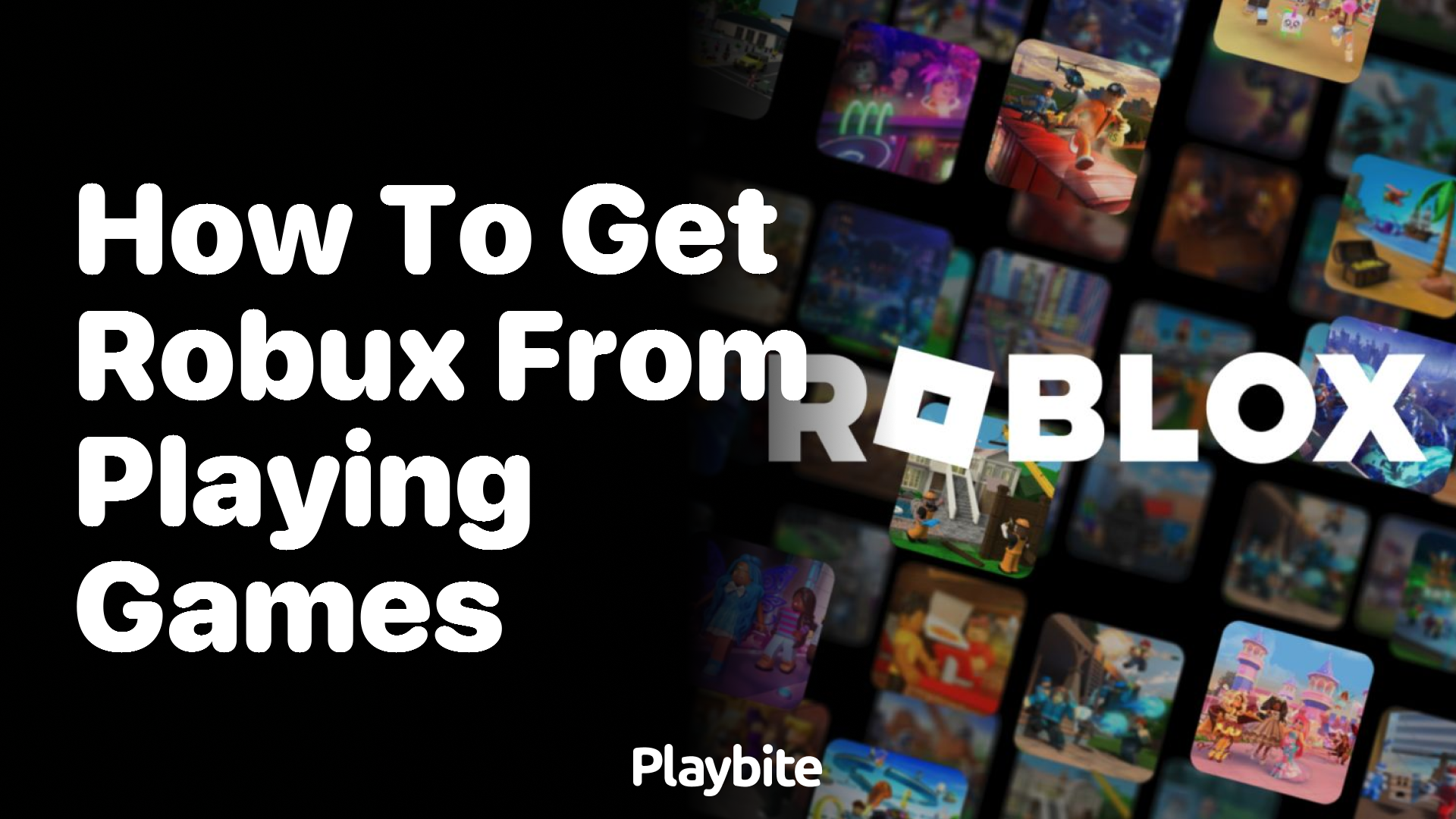How to Get Robux from Playing Games: A Fun Guide