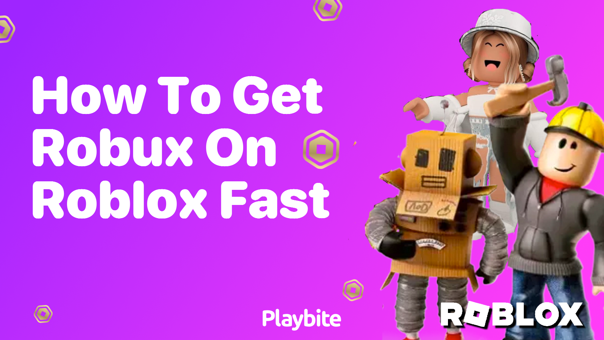 How to Get Robux on Roblox Fast