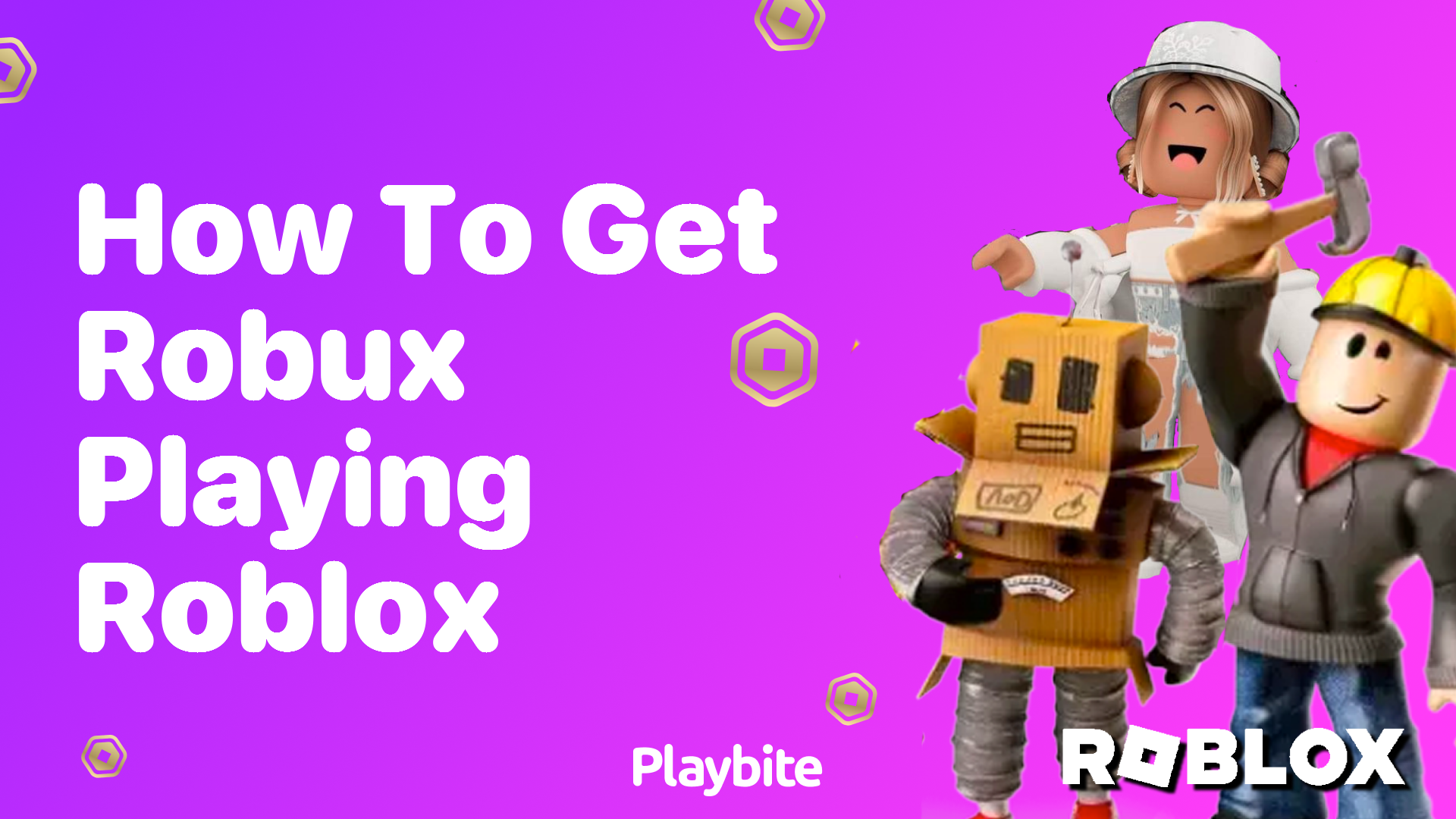 How to Get Robux by Playing Roblox
