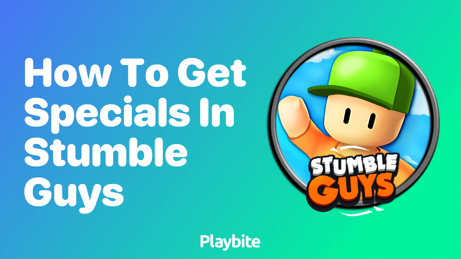 How to Get Specials in Stumble Guys: A Simple Guide